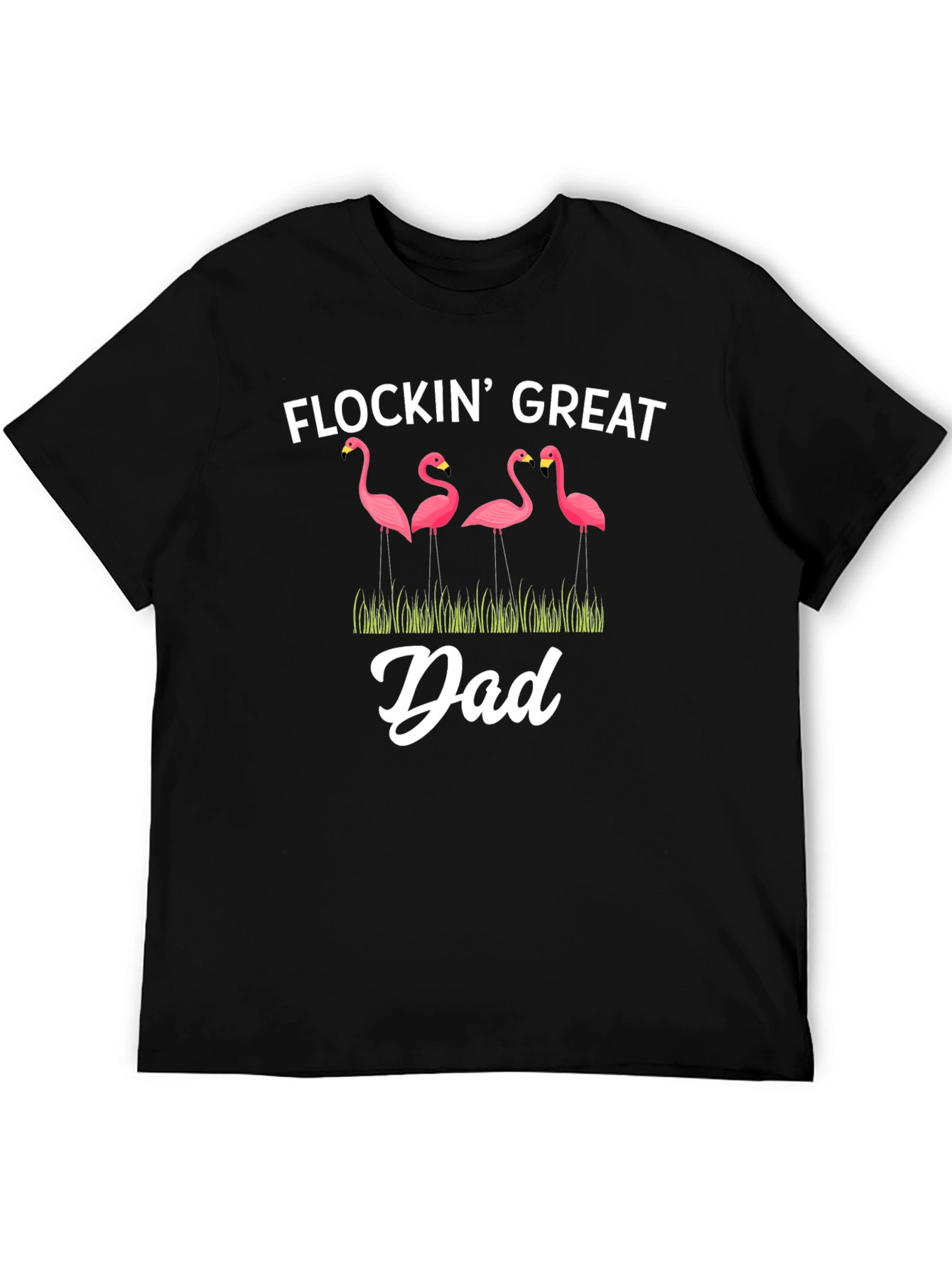 Flockin Great Dad T-Shirt Funny Flamingo Graphic Tee