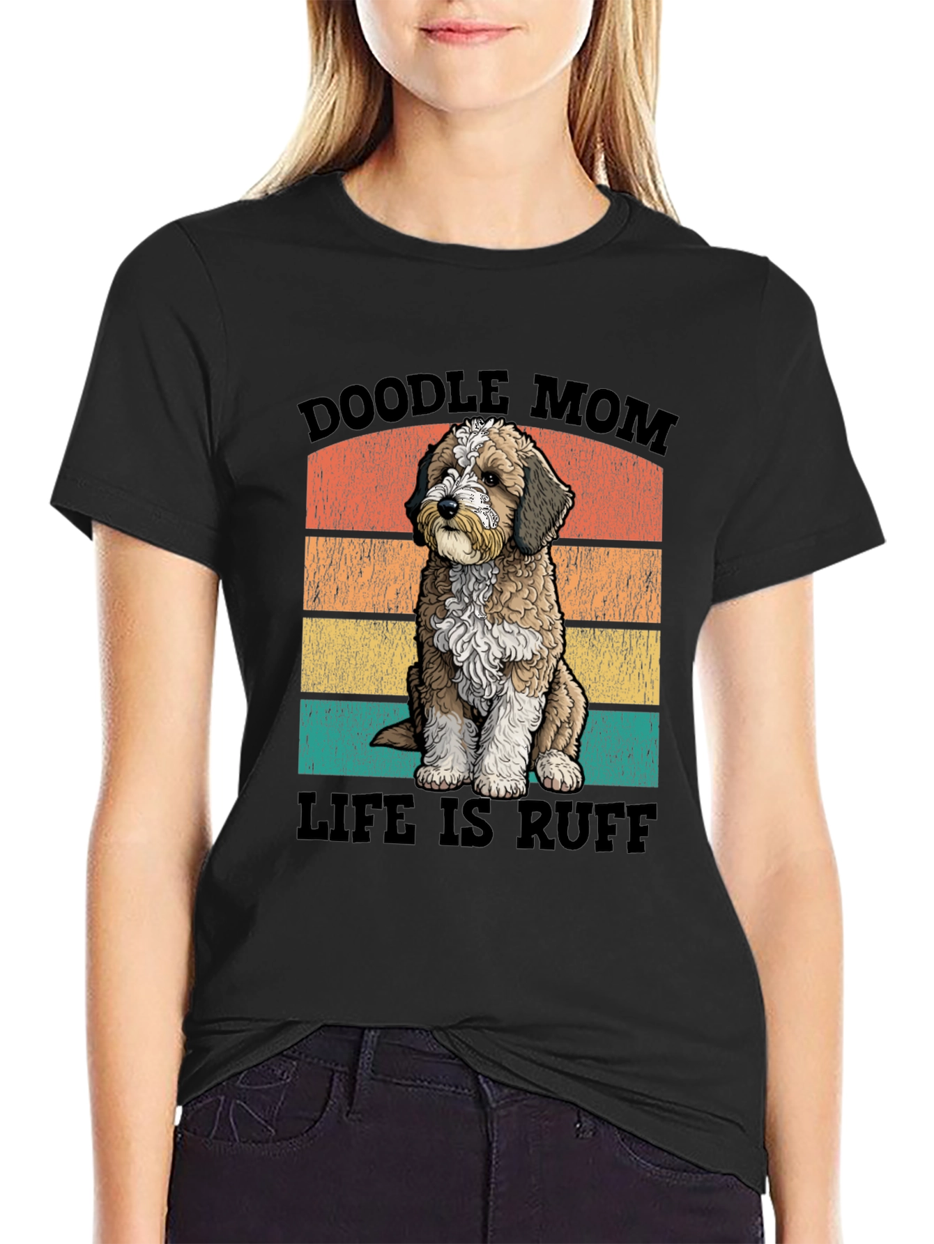 Doodle Mom Life is Ruff T-Shirt