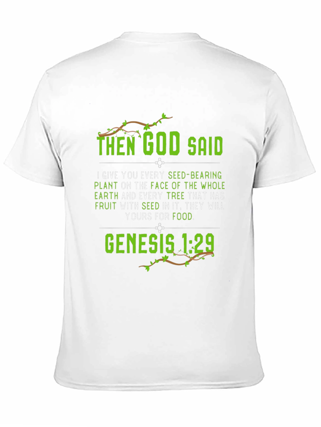 Genesis 1:29 T-Shirt - God Said Graphic Tee