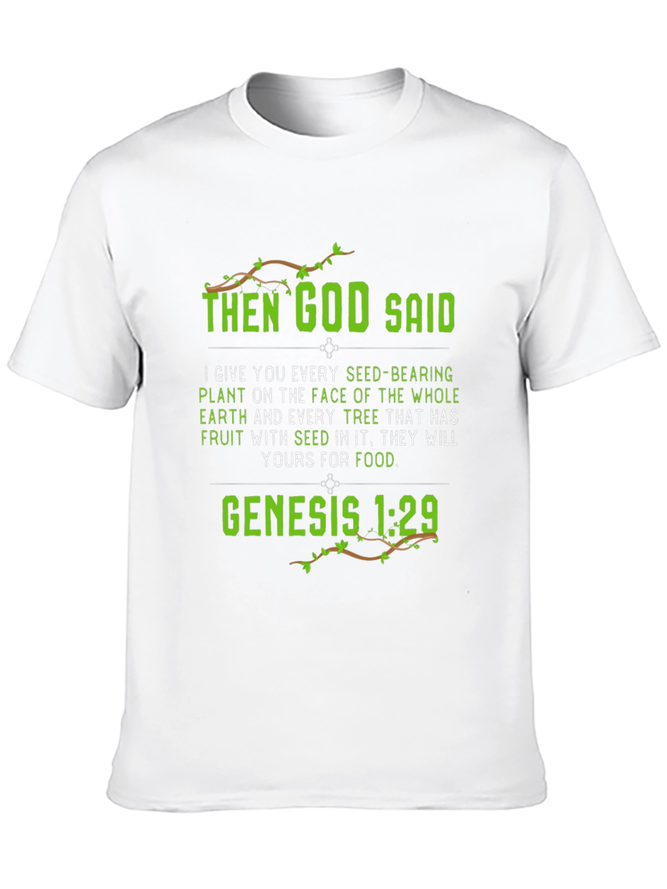 Genesis 1:29 T-Shirt - God Said Graphic Tee