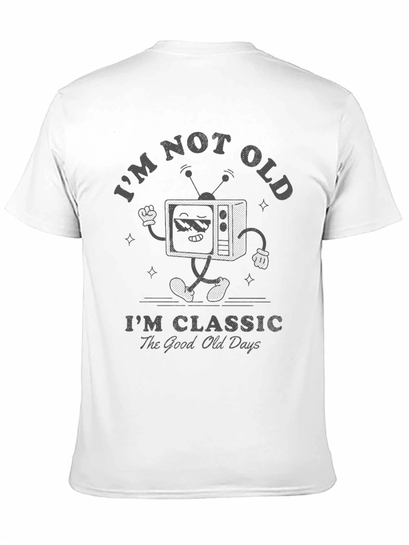 Im Not Old Im Classic T-Shirt