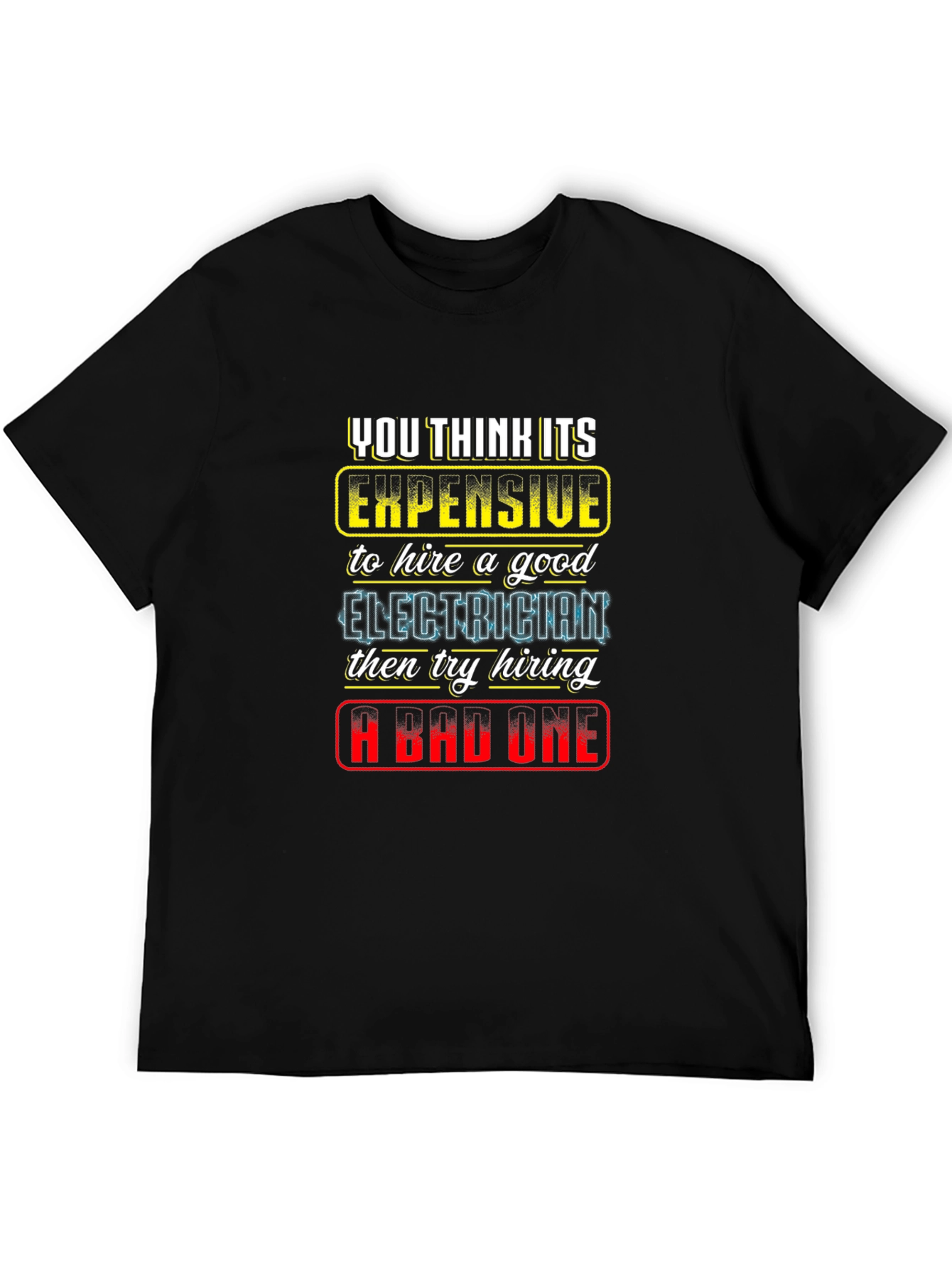 Electrician Humor Graphic Tee