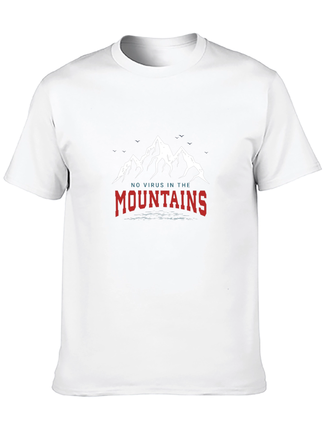 No Virus In The Mountains Graphic Tee