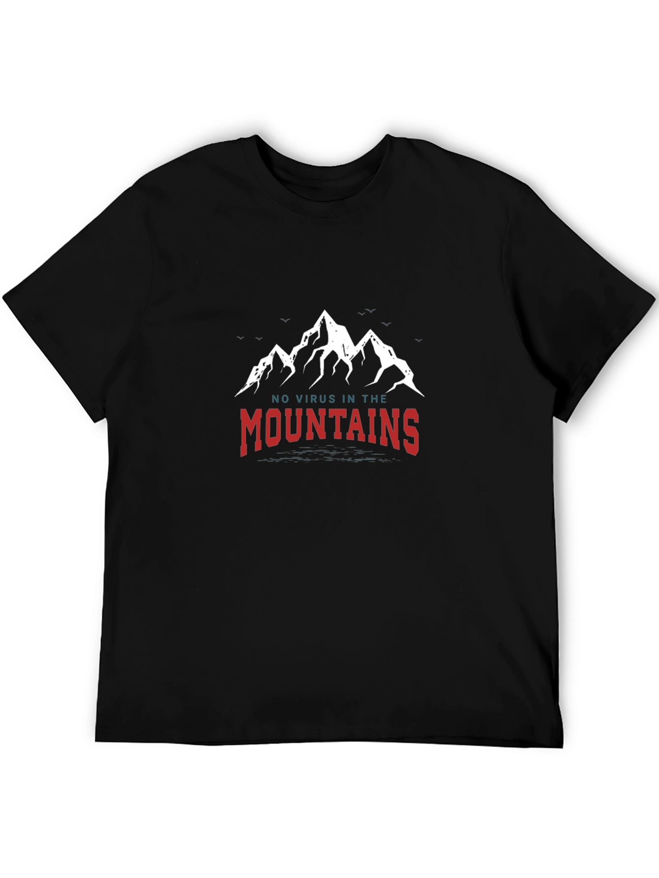 No Virus In The Mountains Graphic Tee