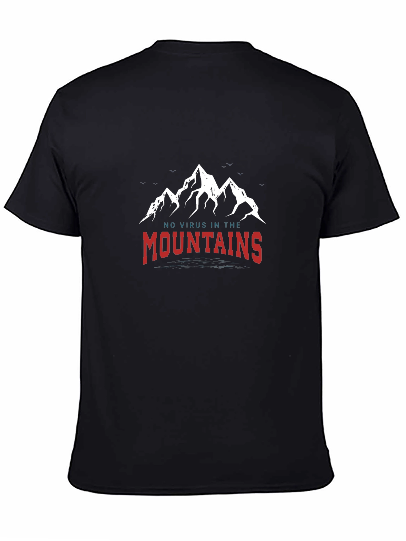 No Virus In The Mountains Graphic Tee