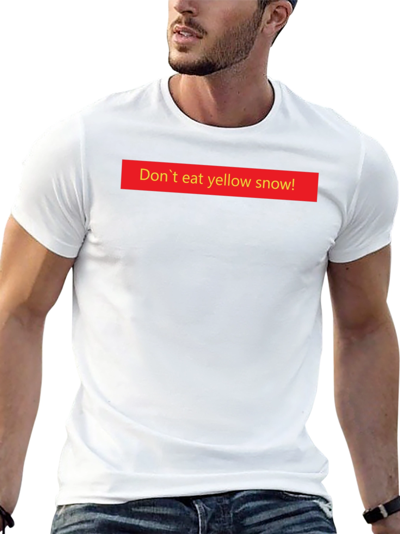 Dont Eat Yellow Snow! Graphic Tee