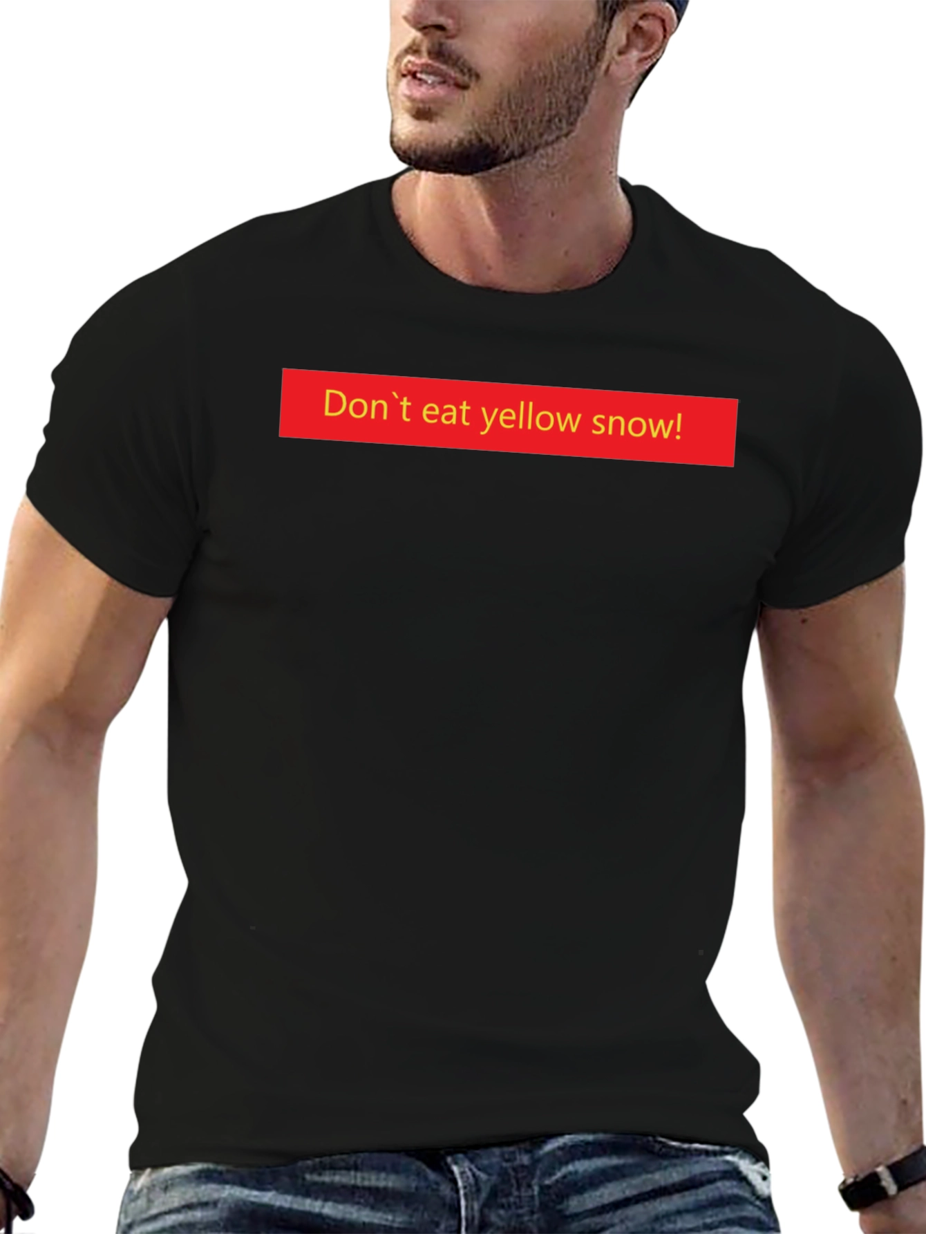 Dont Eat Yellow Snow! Graphic Tee