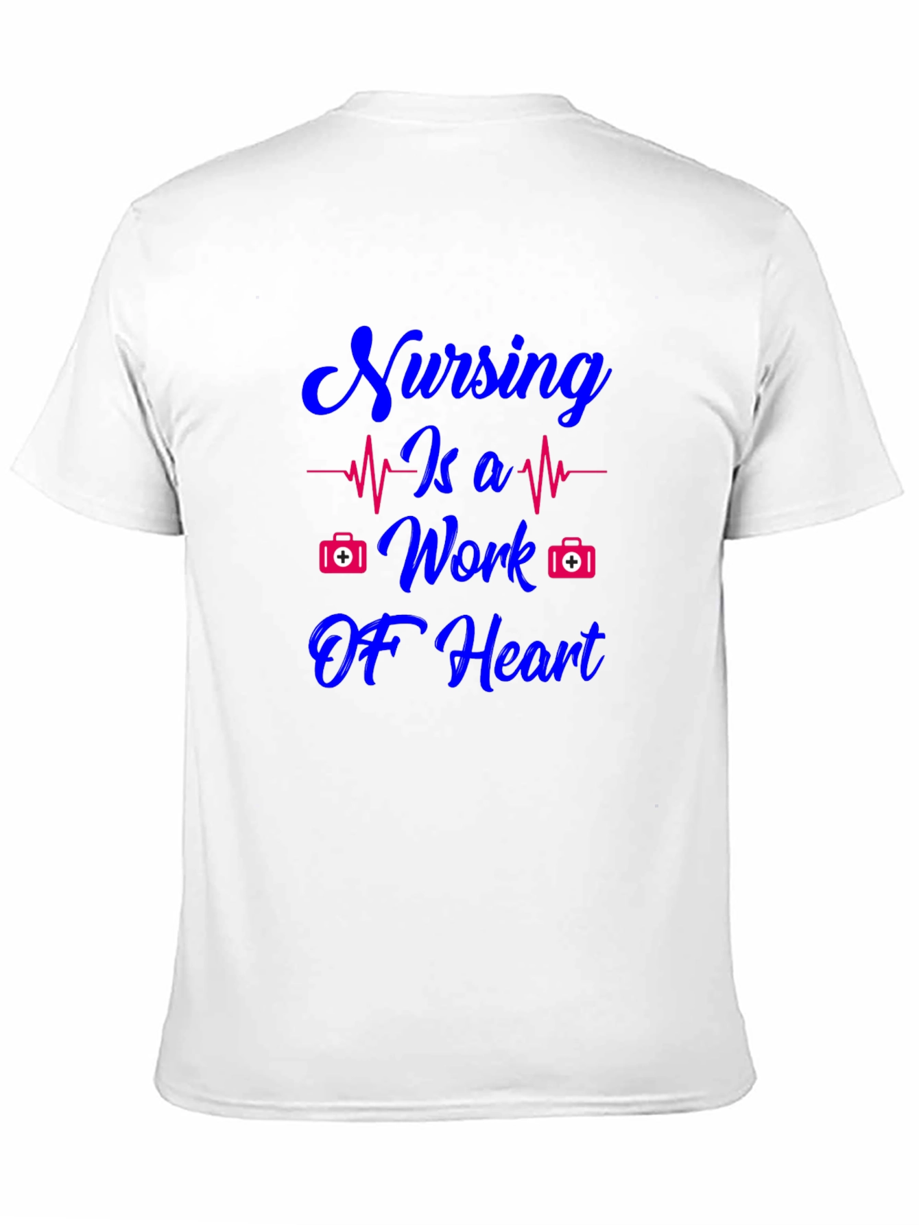 Nursing Is A Work Of Heart T-Shirt