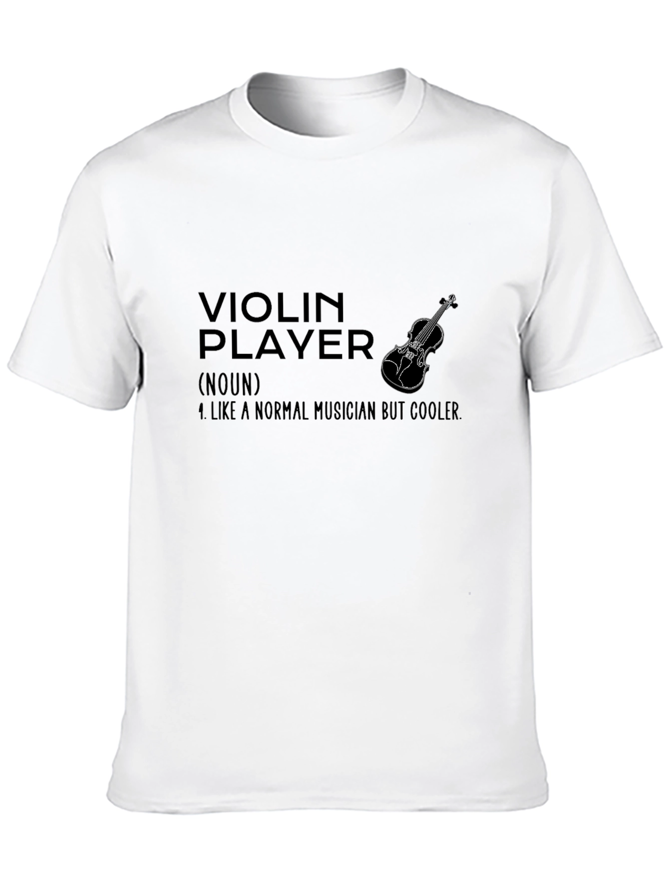 Violin Player T-Shirt - Musician Definition Tee
