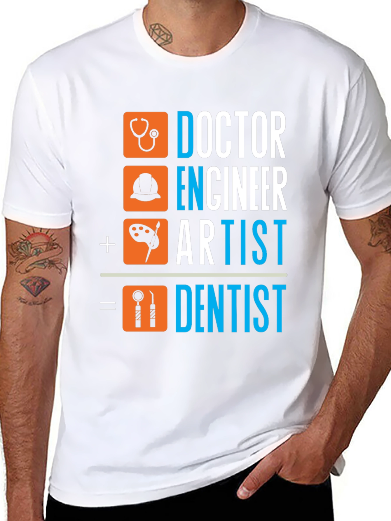 Doctor Engineer Artist Dentist T-Shirt