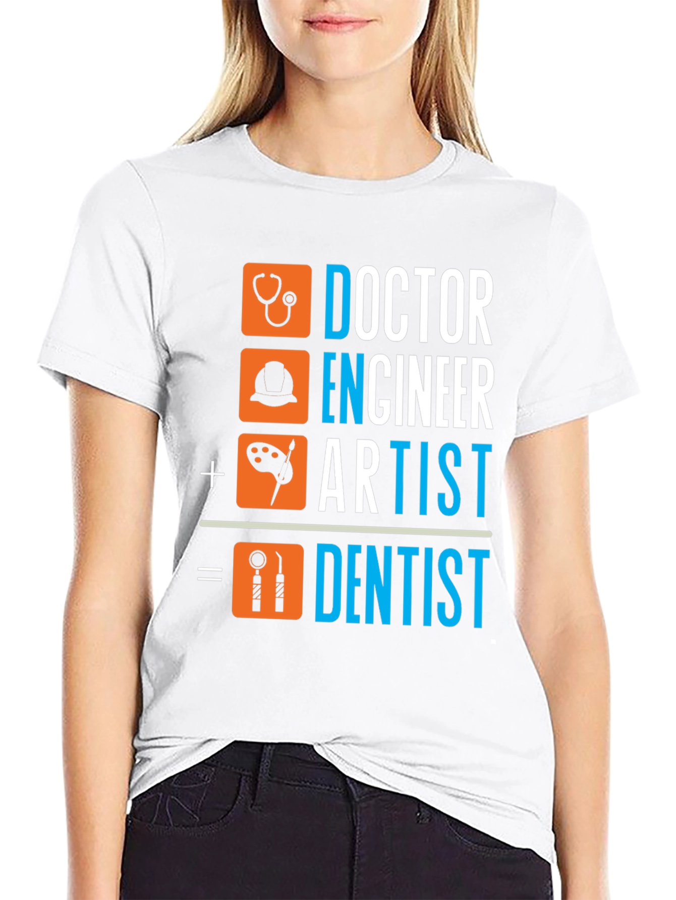 Doctor Engineer Artist Dentist T-Shirt