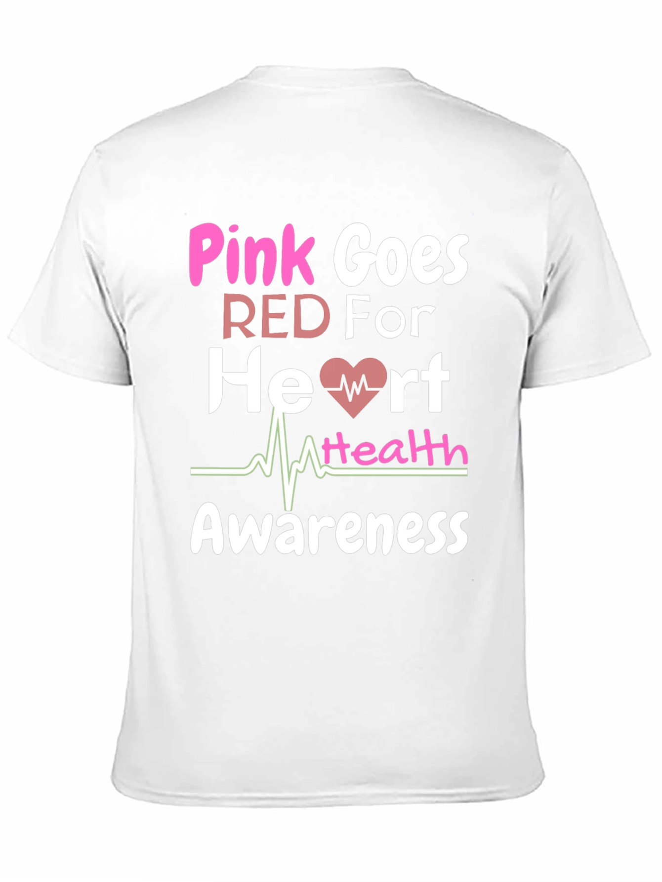 Pink Goes Red Heart Health Awareness T-Shirt