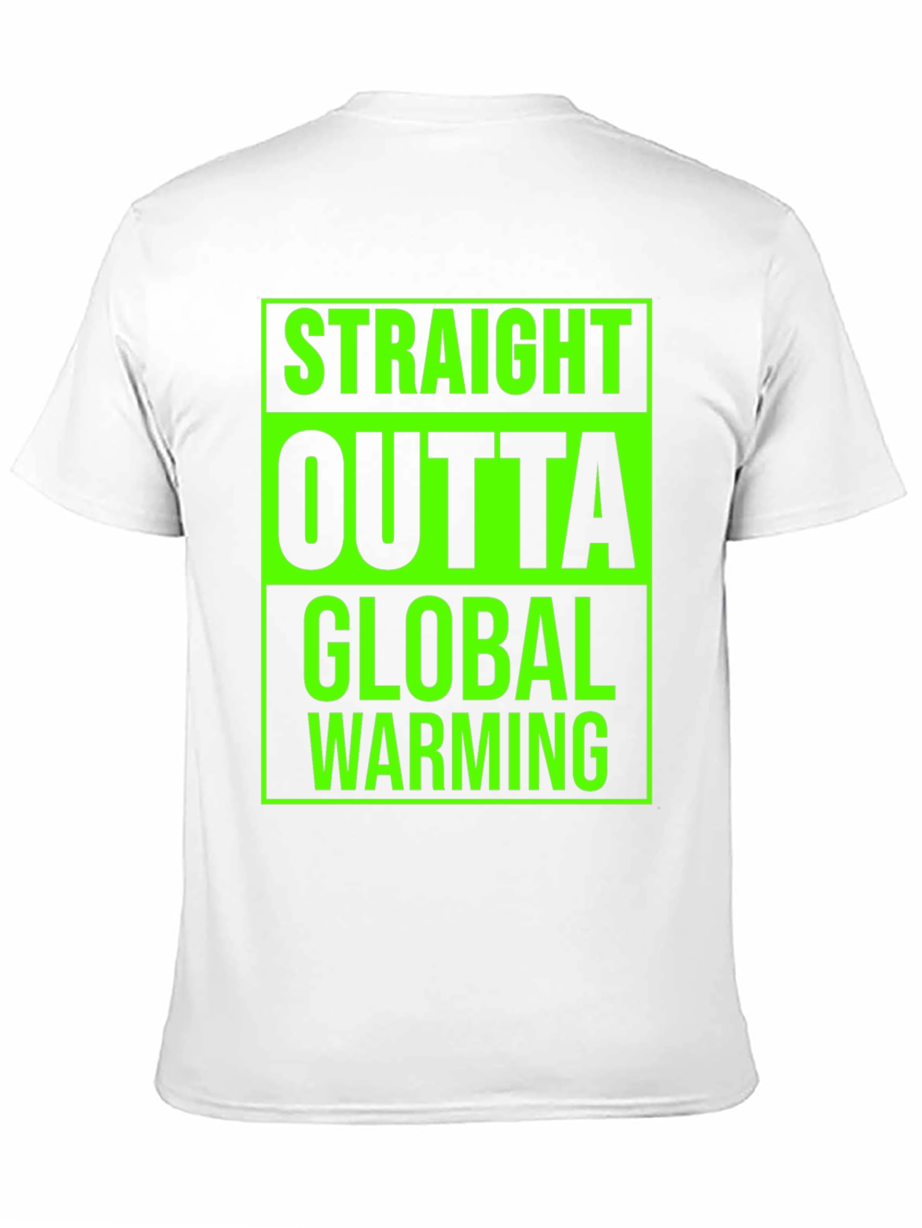 Straight Outta Global Warming Graphic Tee