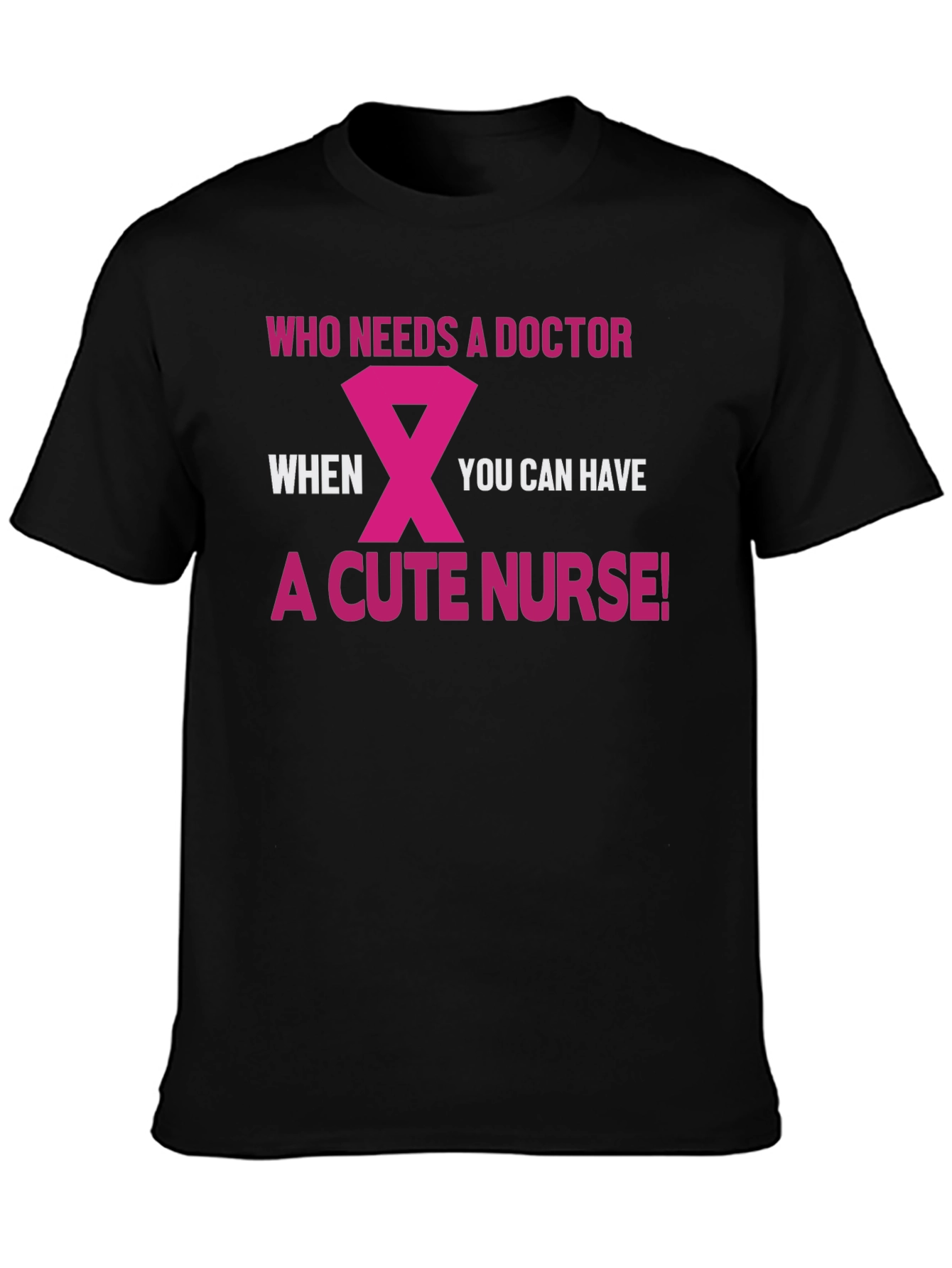 Cute Nurse T-Shirt - Funny Doctor Alternative Tee