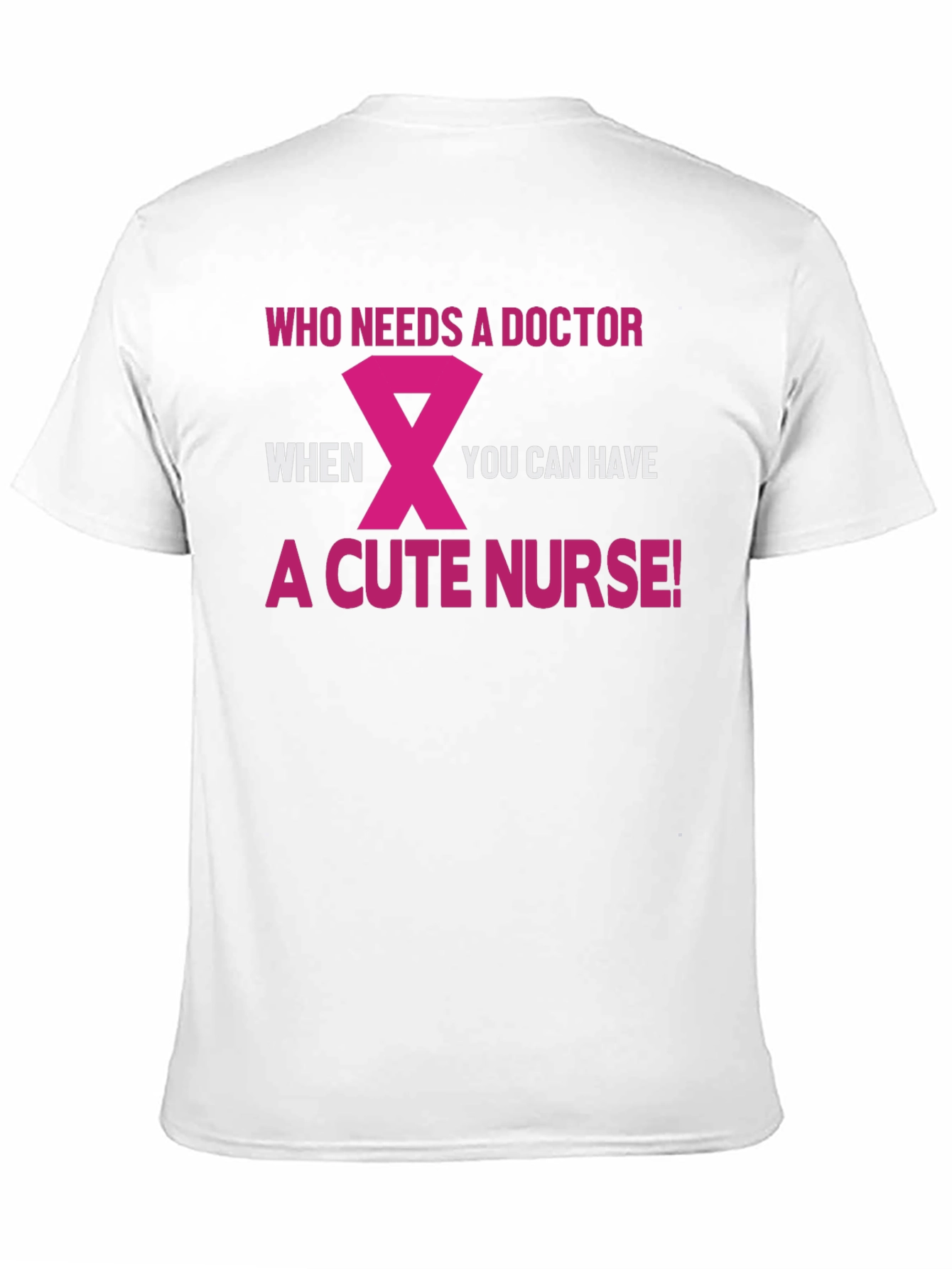 Cute Nurse T-Shirt - Funny Doctor Alternative Tee