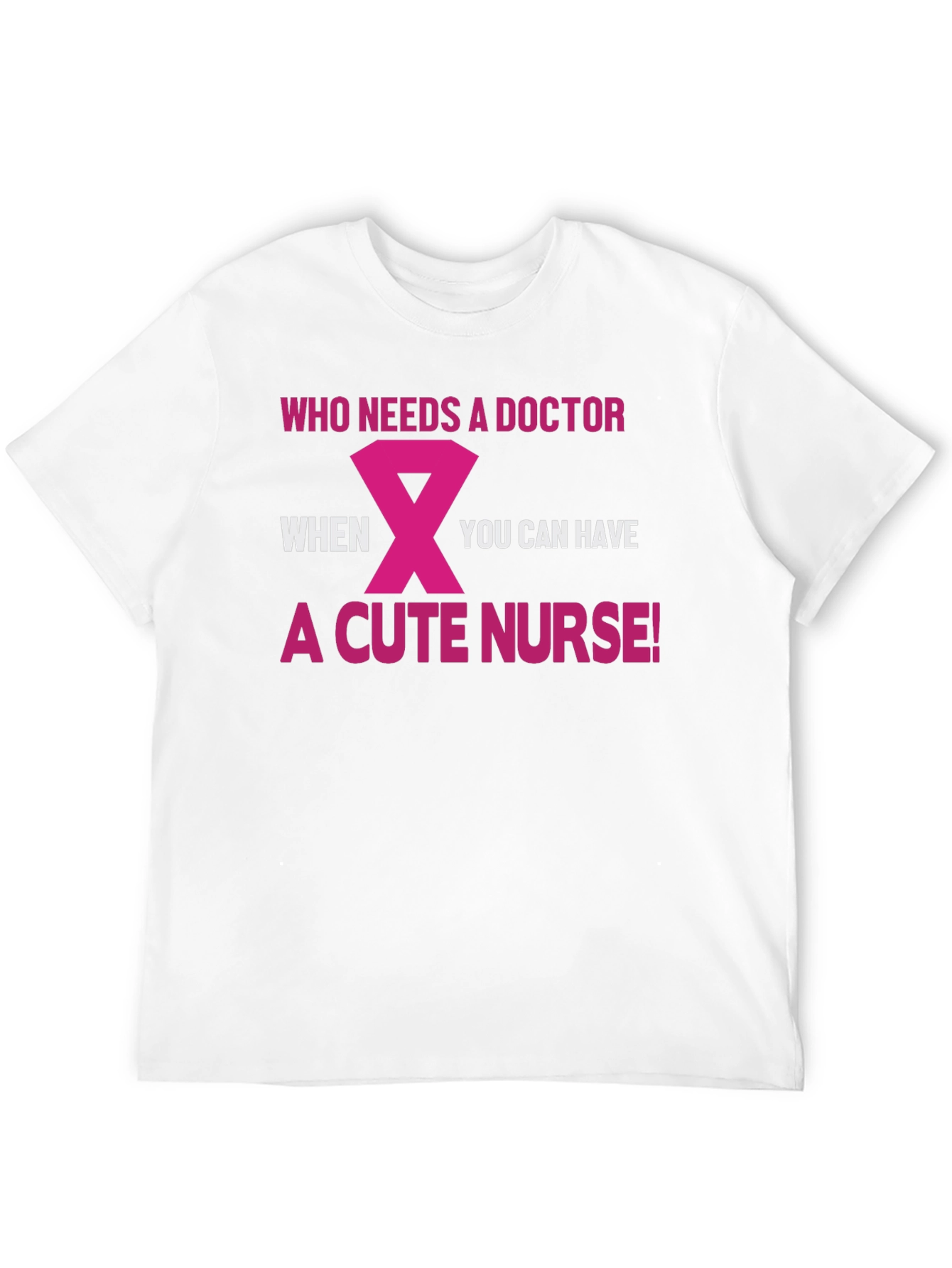 Cute Nurse T-Shirt - Funny Doctor Alternative Tee