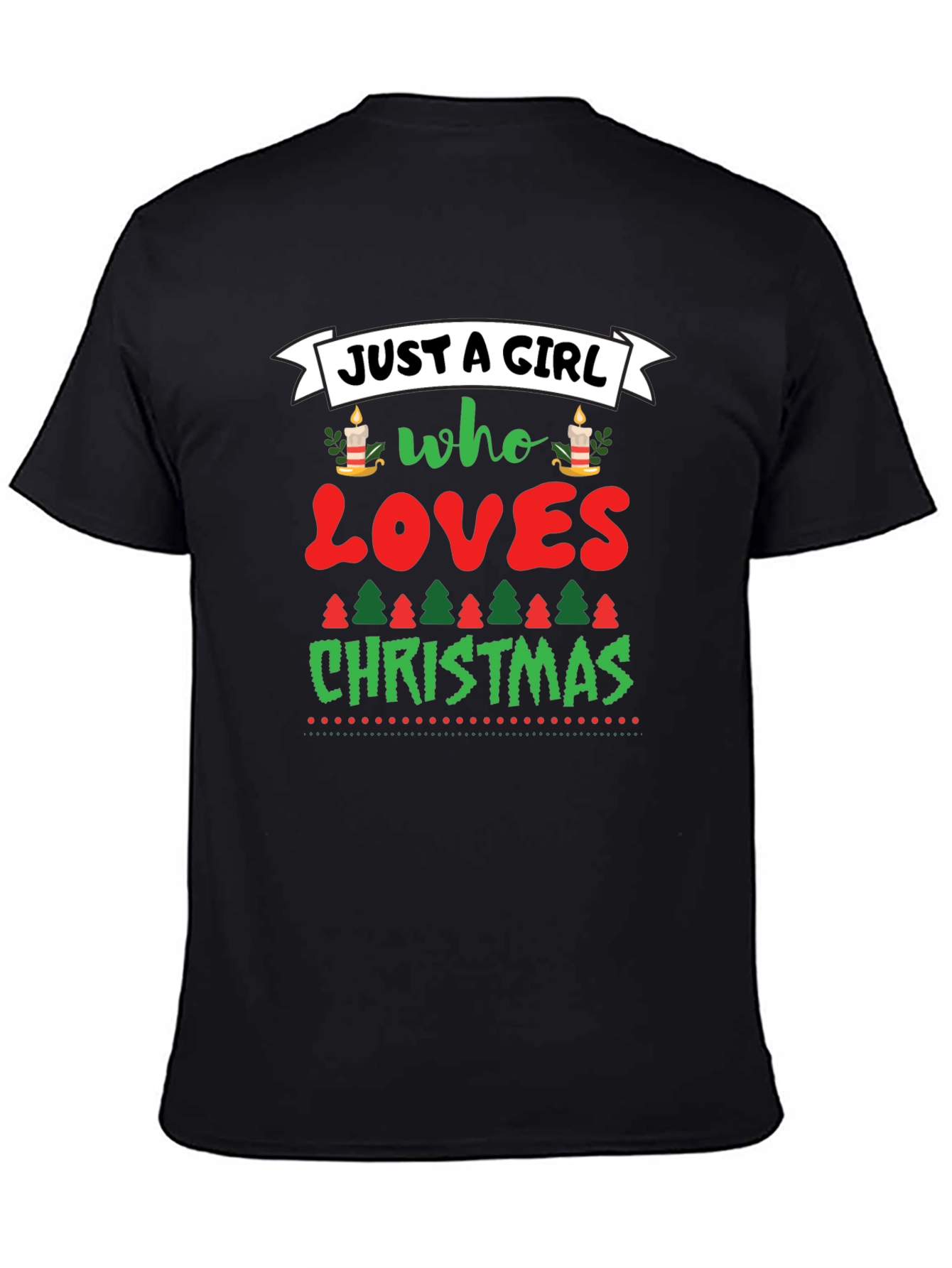 Just A Girl Who Loves Christmas Graphic Tee