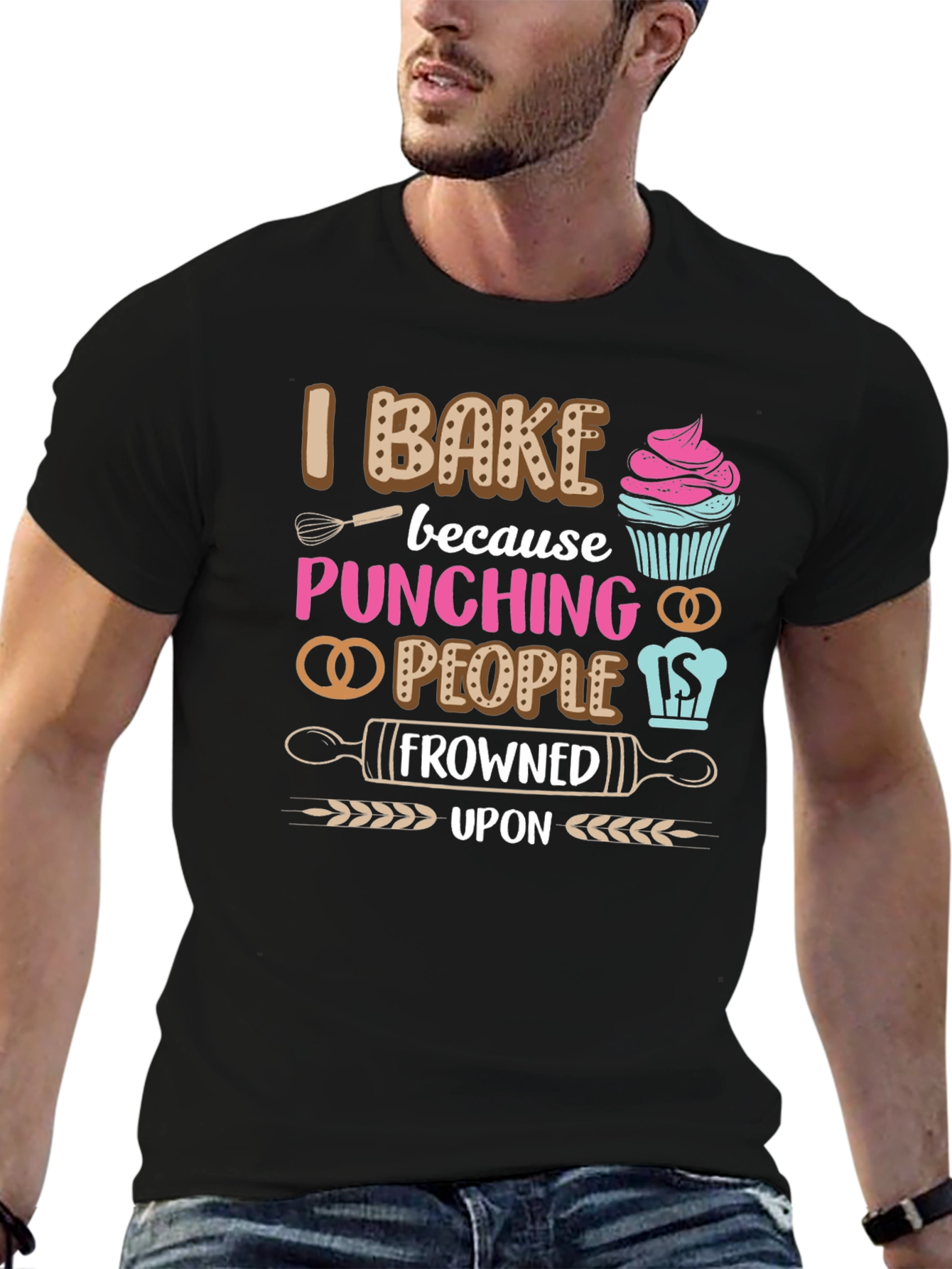 I Bake Because Punching People Is Frowned Upon T-Shirt