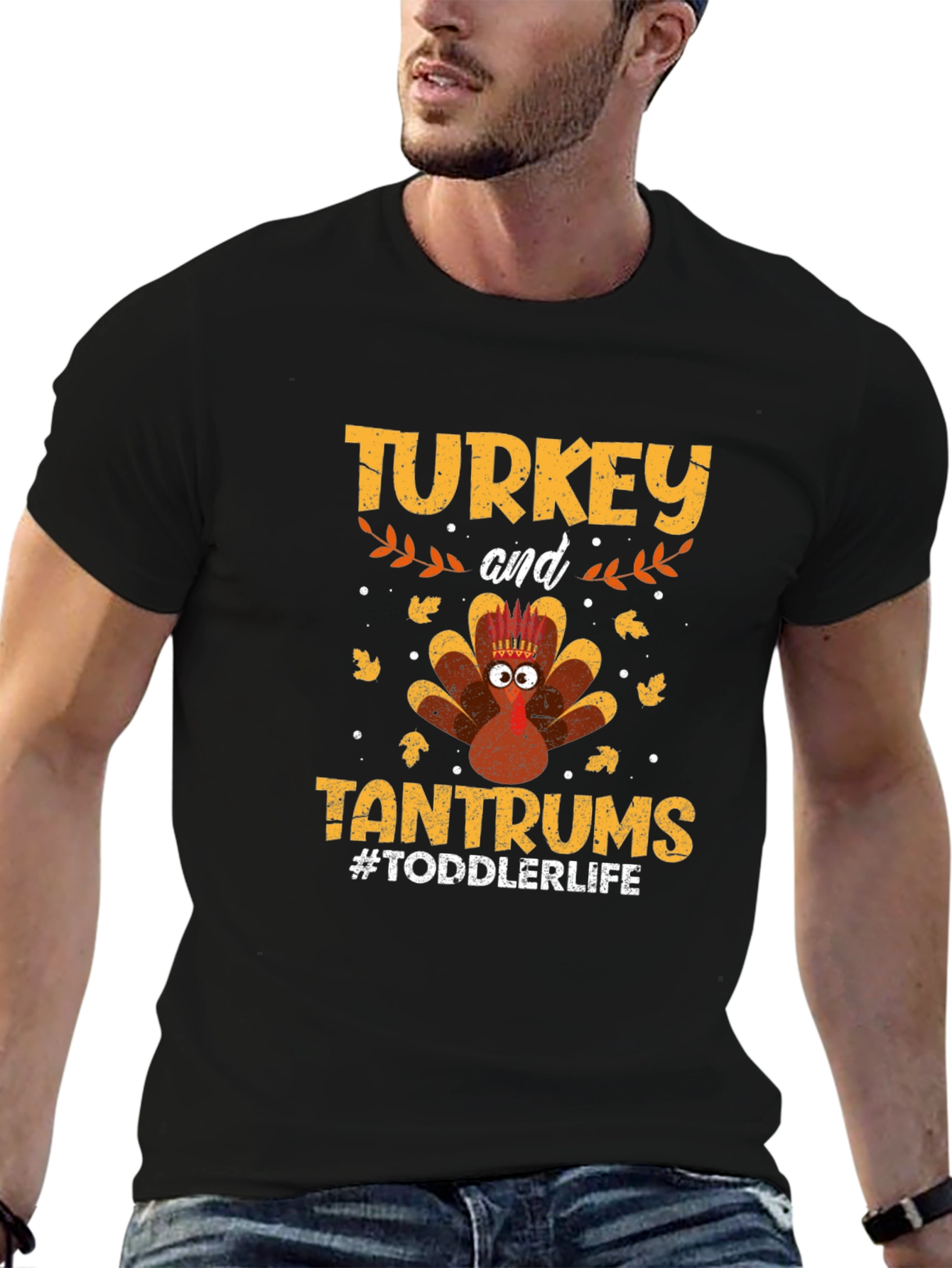 Turkey and Tantrums Toddler Life T-Shirt