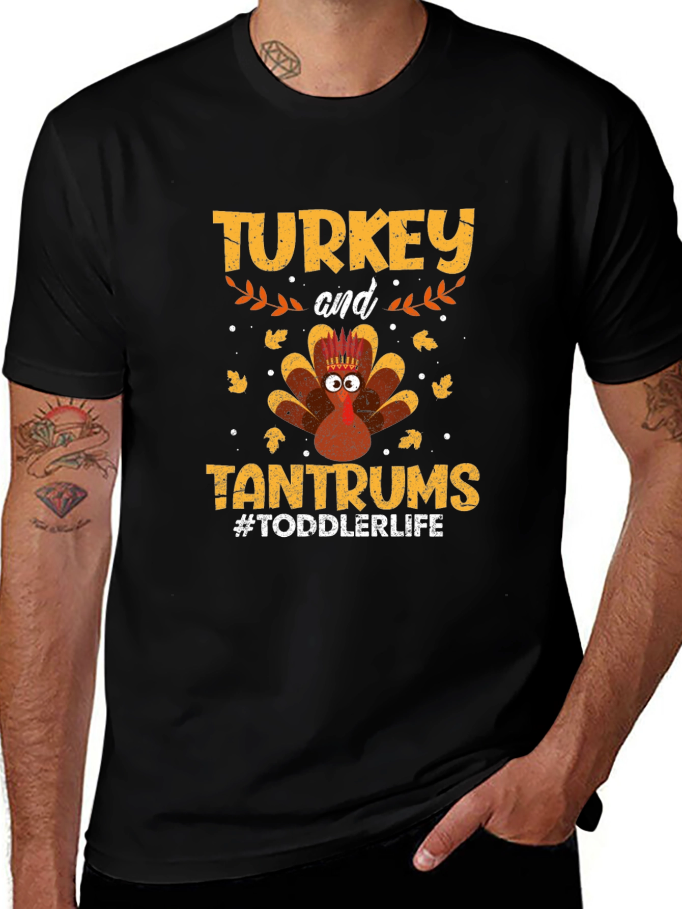 Turkey and Tantrums Toddler Life T-Shirt