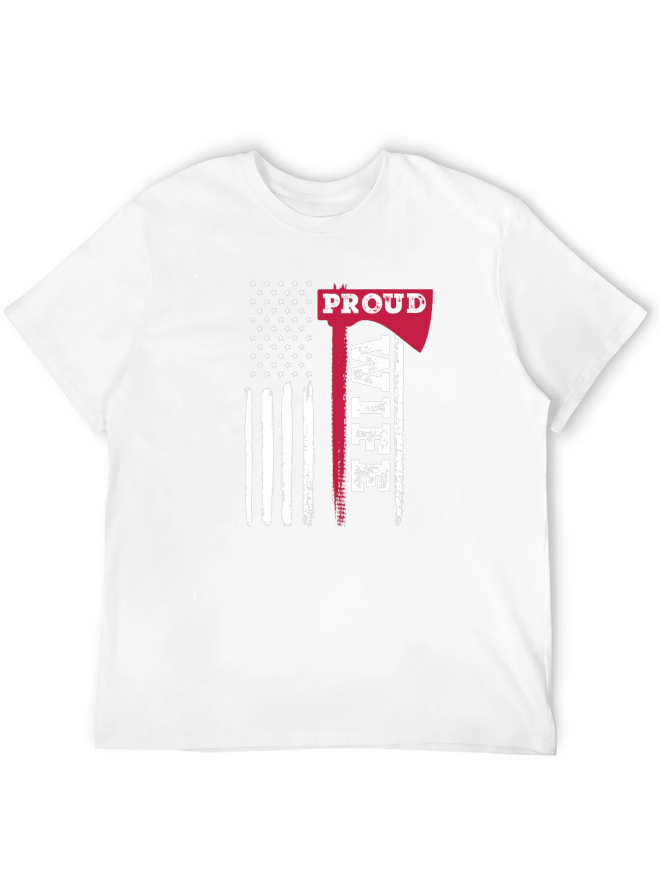 Proud Firefighter Wife T-Shirt - Axe American Flag Design
