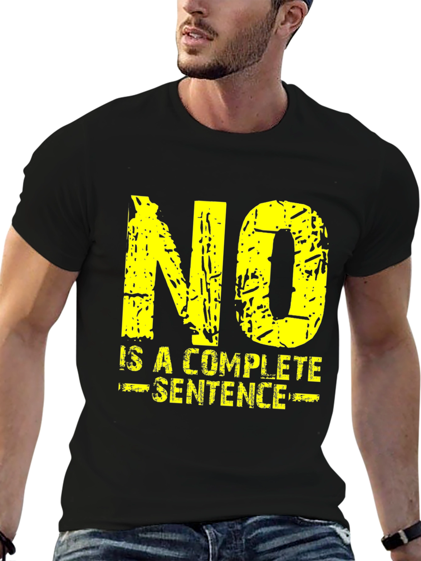 No Is A Complete Sentence Graphic Tee