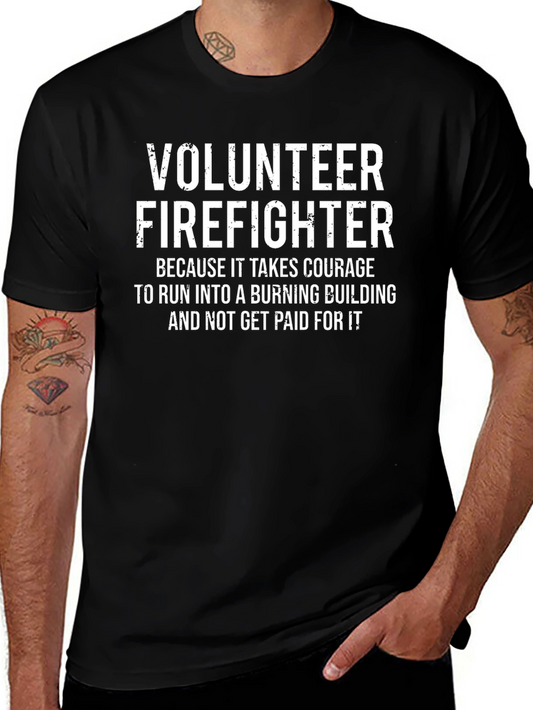 Volunteer Firefighter Courage Graphic Tee