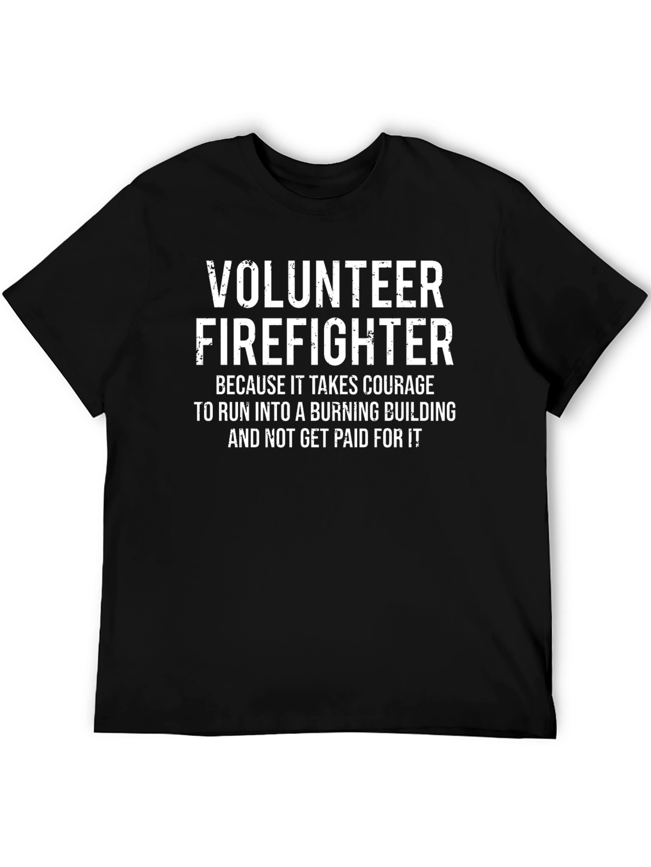 Volunteer Firefighter Courage Graphic Tee