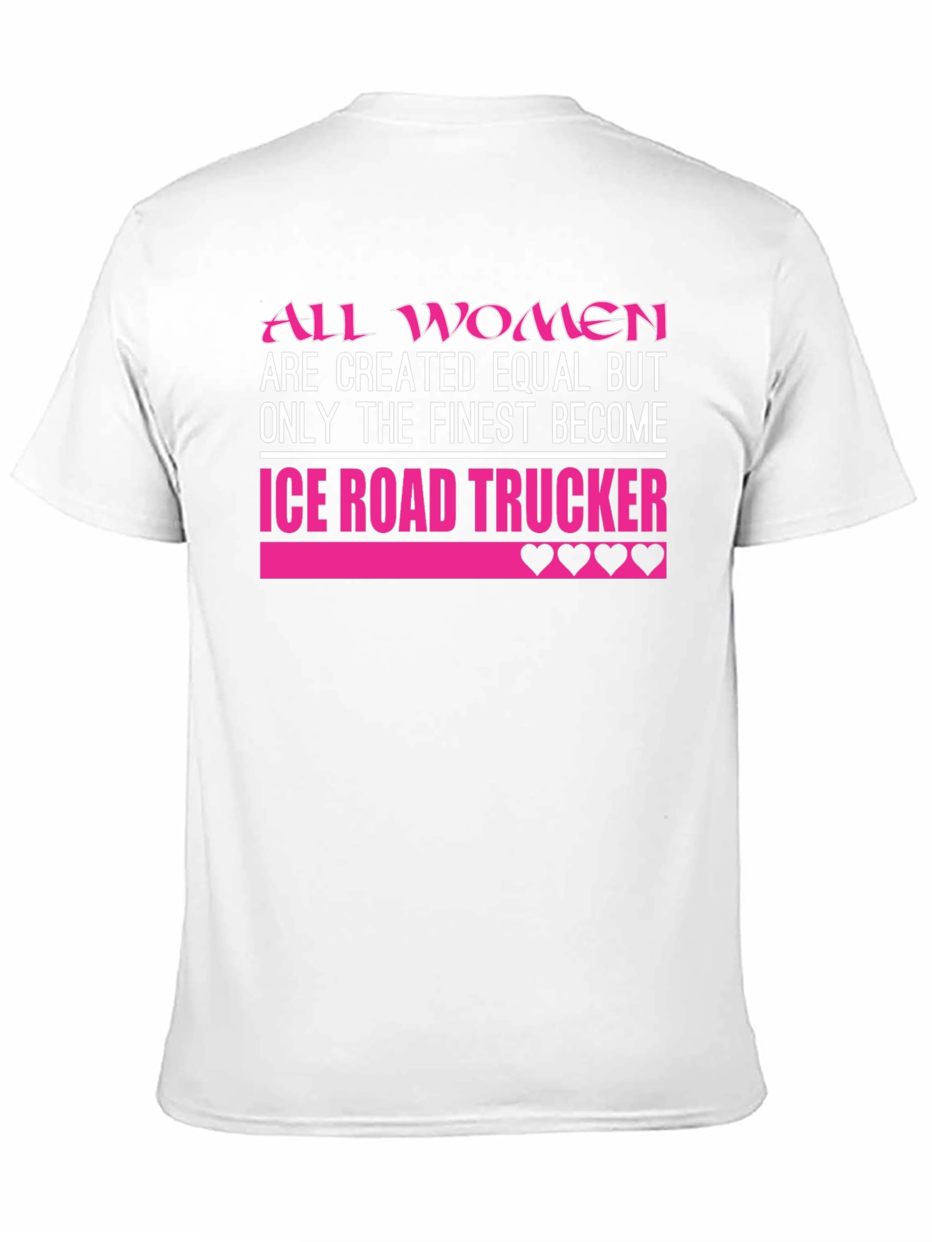 Ice Road Trucker Womens T-Shirt