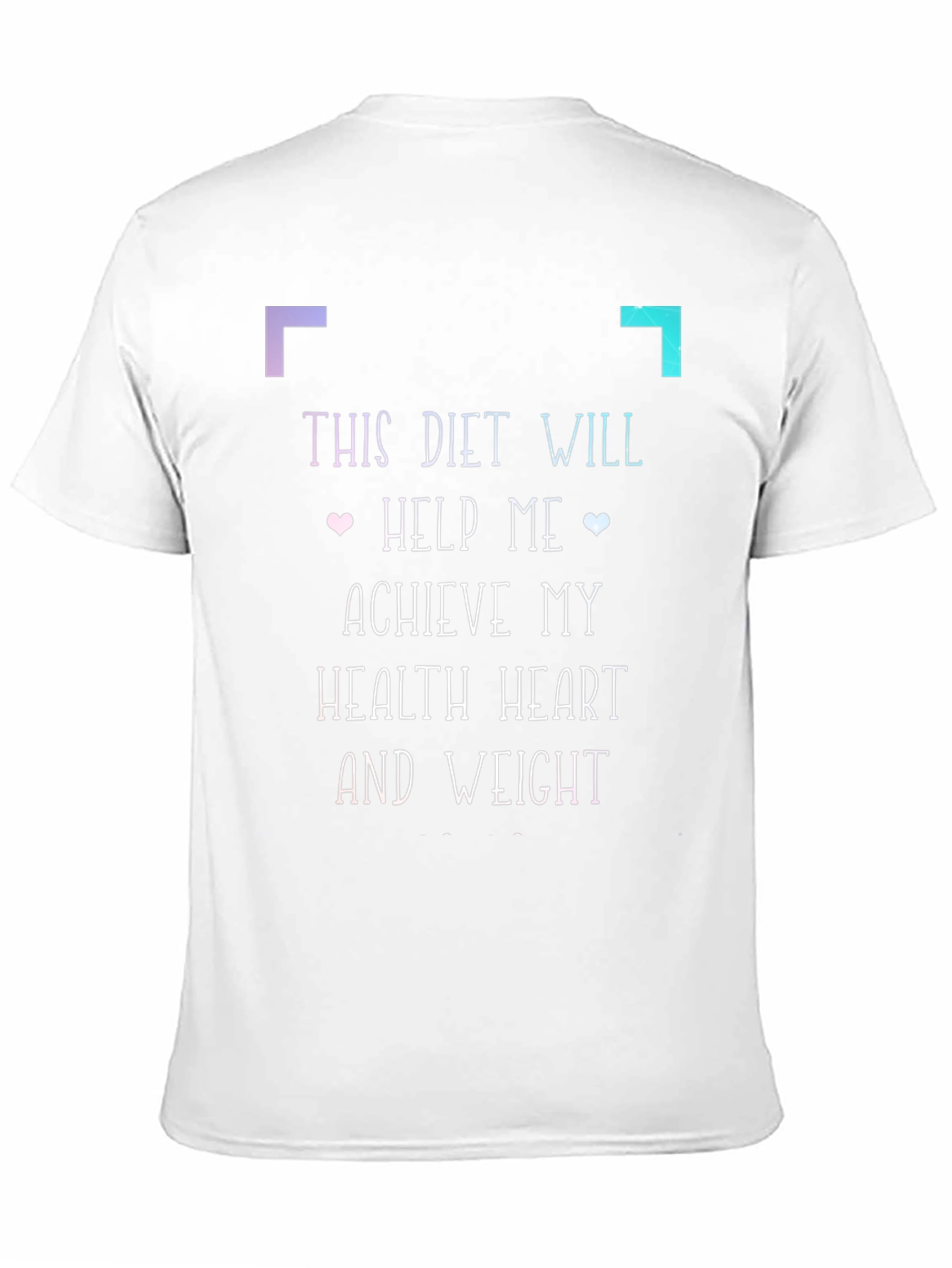 Diet Goal T-Shirt: Health Heart and Weight