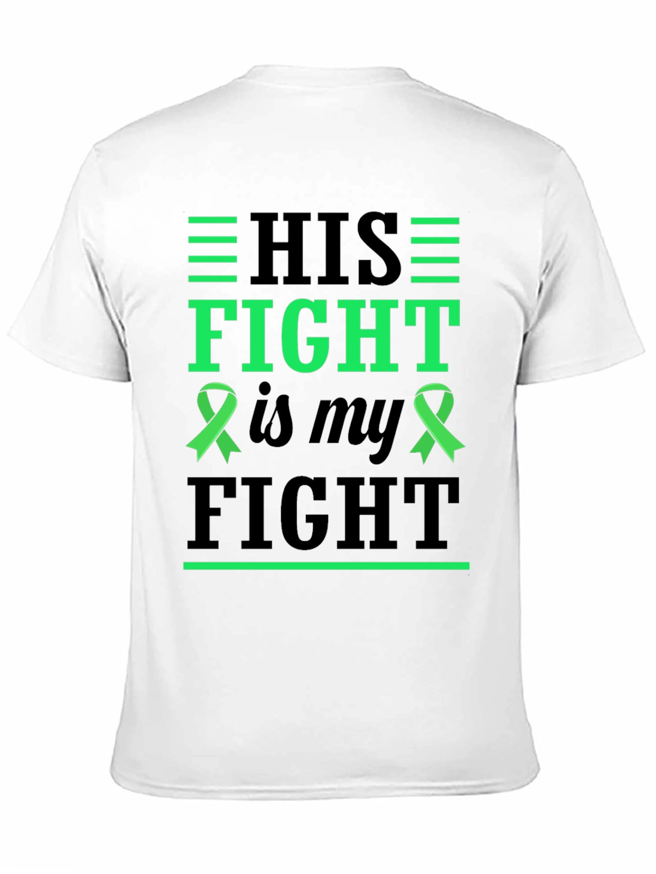 His Fight is My Fight Awareness T-Shirt