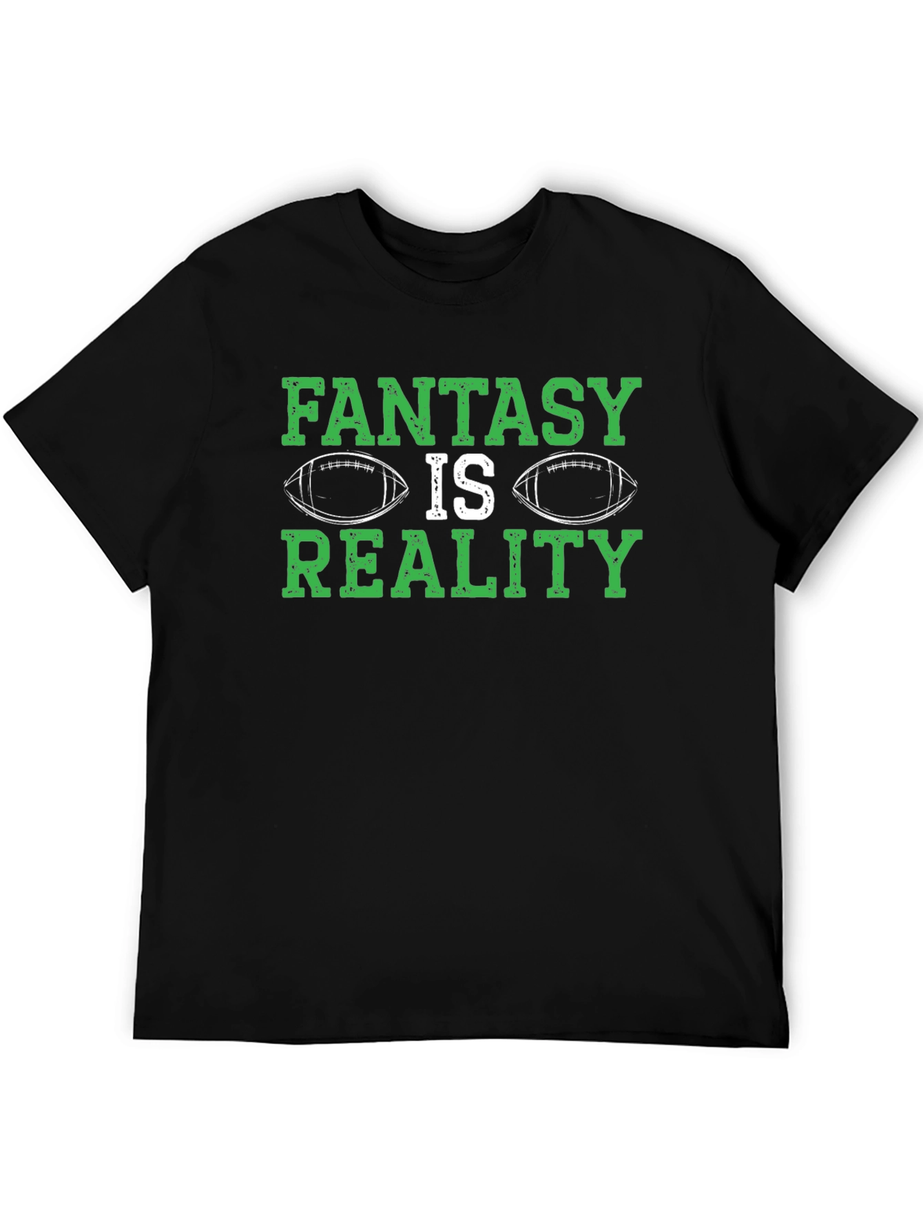 Fantasy Football Is Reality Graphic Tee