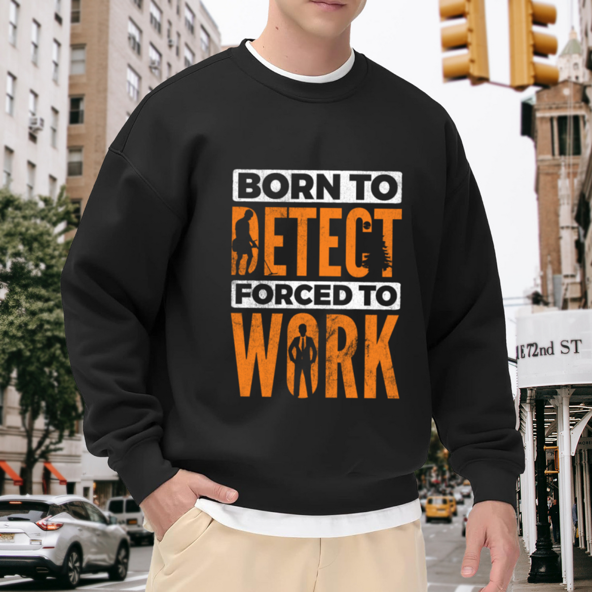 BORN TO DETECT FORCED TO WORK - Metal Detector Enthusiast Graphic ԲÁìÎÀÒÂ | Unisex Pullover Sweatshirt