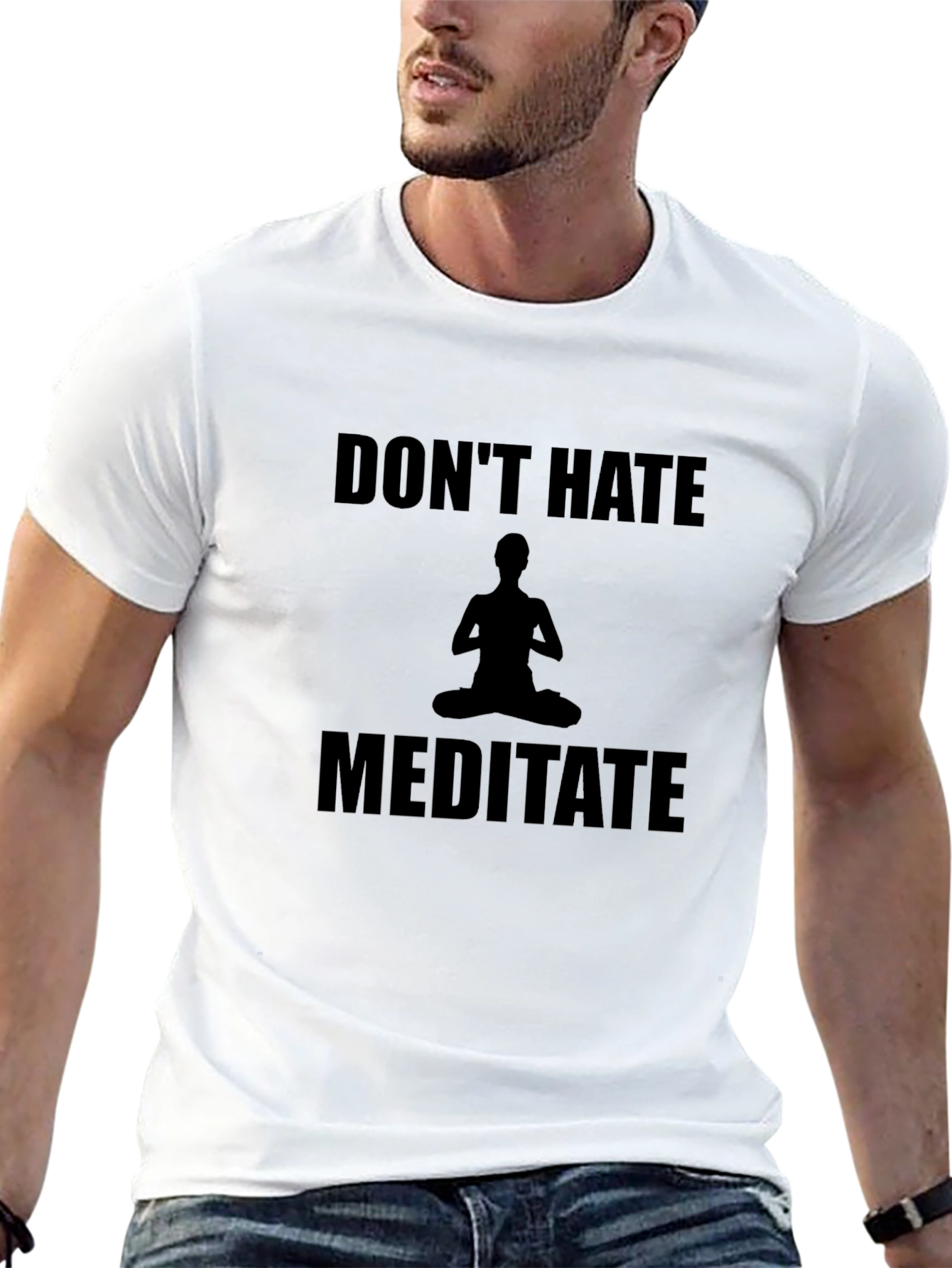 Dont Hate Meditate T-Shirt