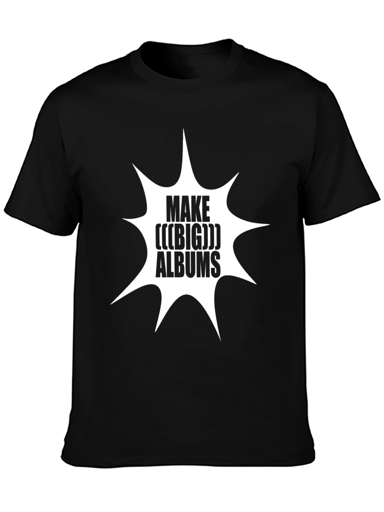 Make (((BIG))) Albums Black Graphic T-Shirt