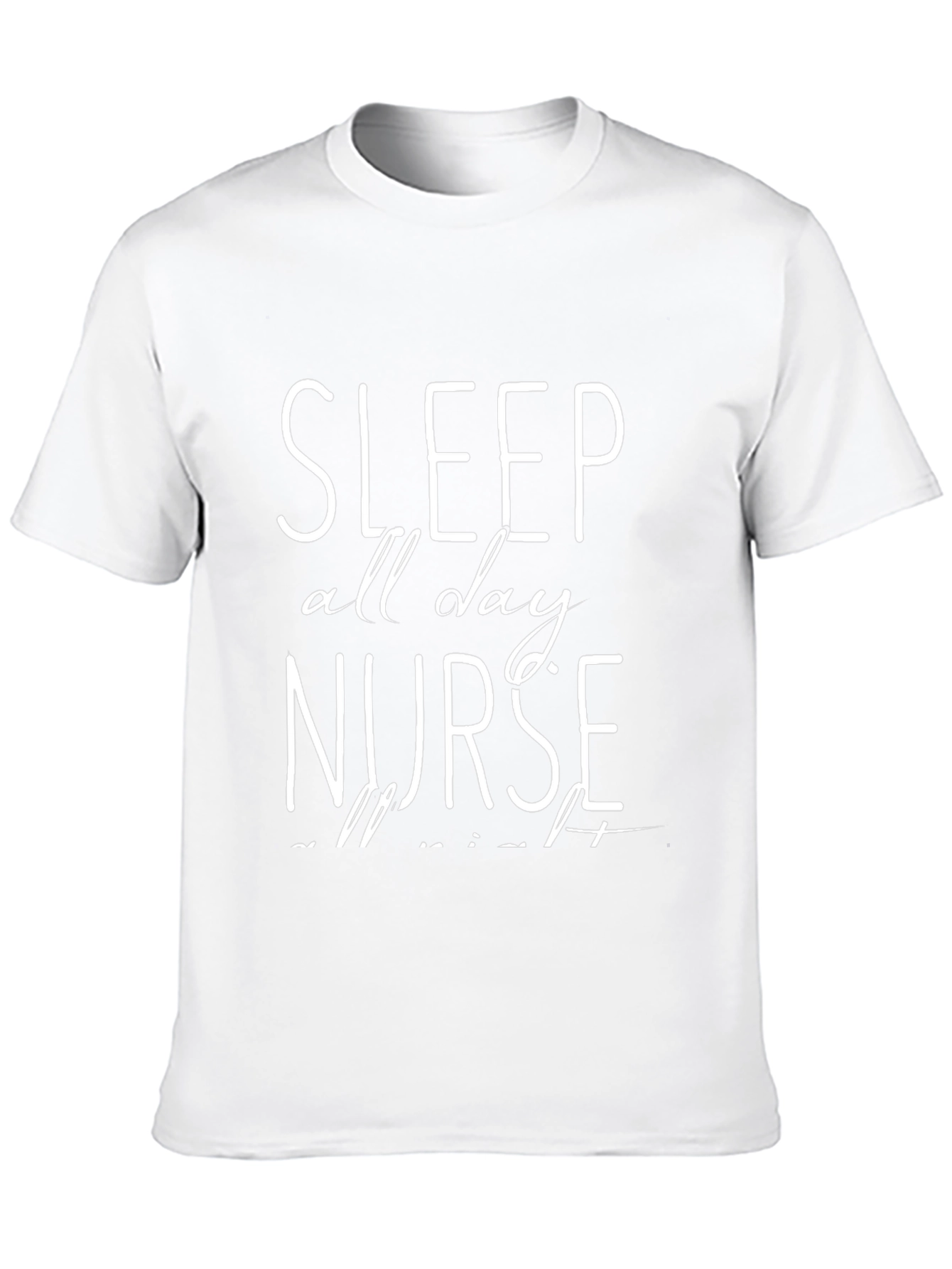 Sleep All Day Nurse All Night Graphic Tee