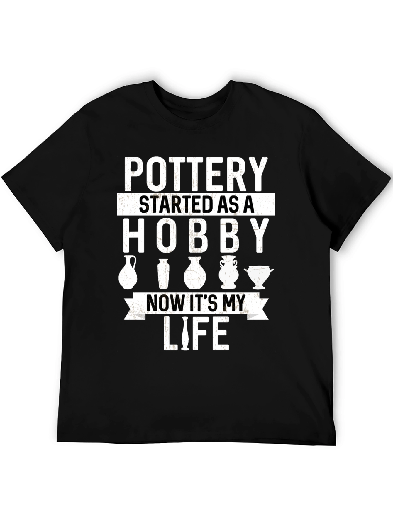 Pottery Hobby Life Graphic Tee