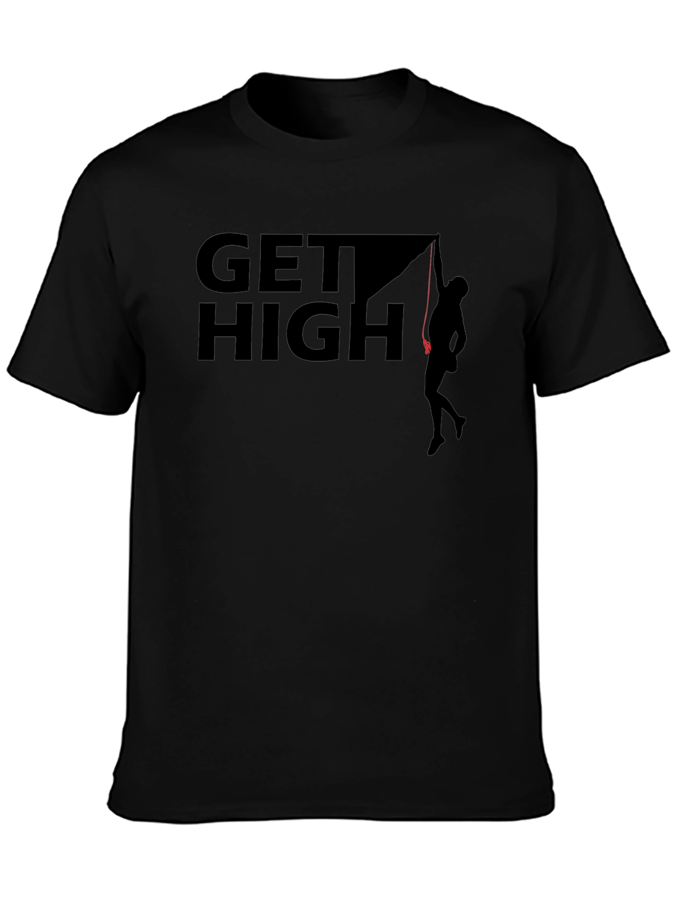 Get High Rock Climbing T-Shirt - Adventure Graphic Tee