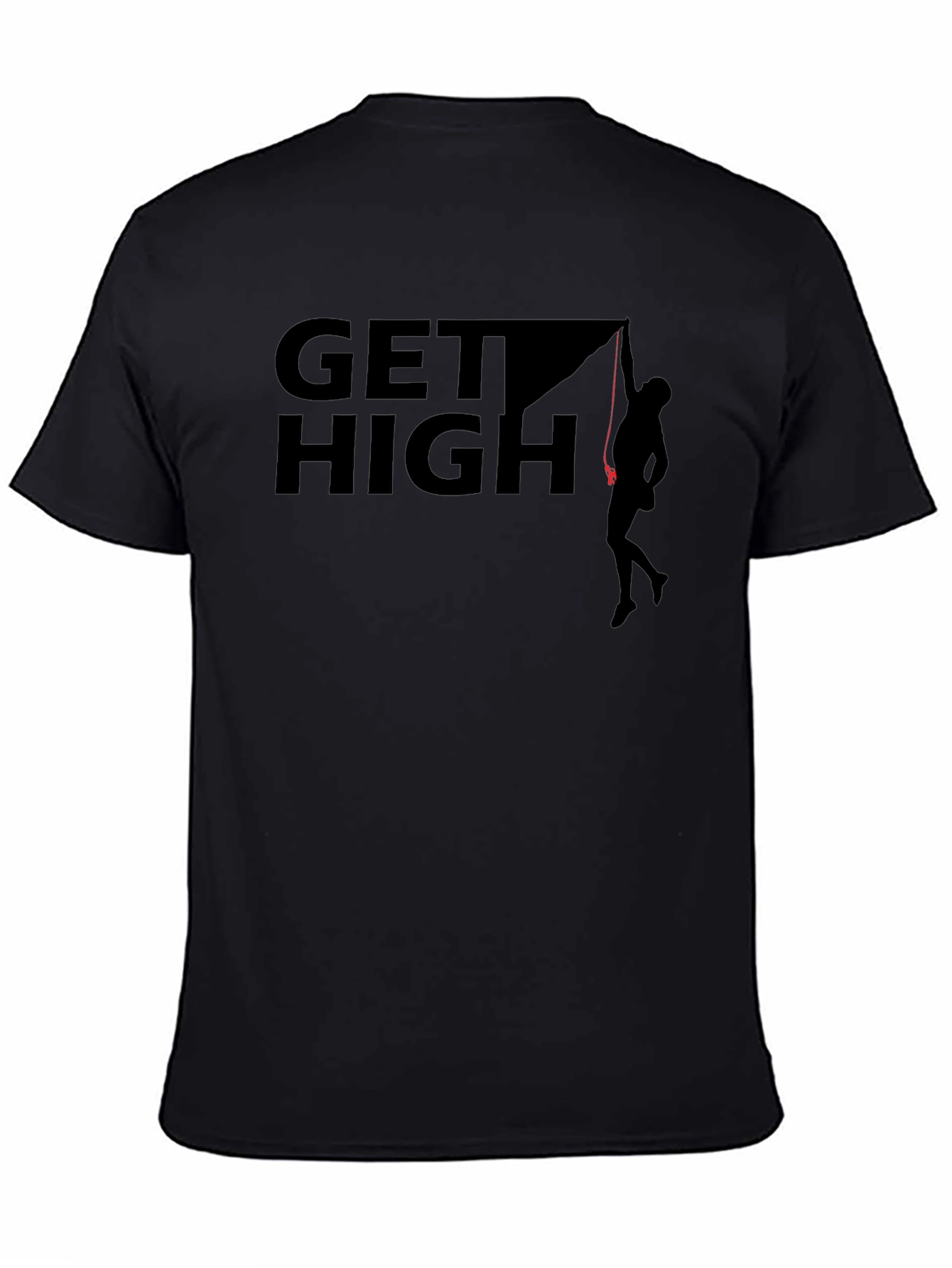 Get High Rock Climbing T-Shirt - Adventure Graphic Tee