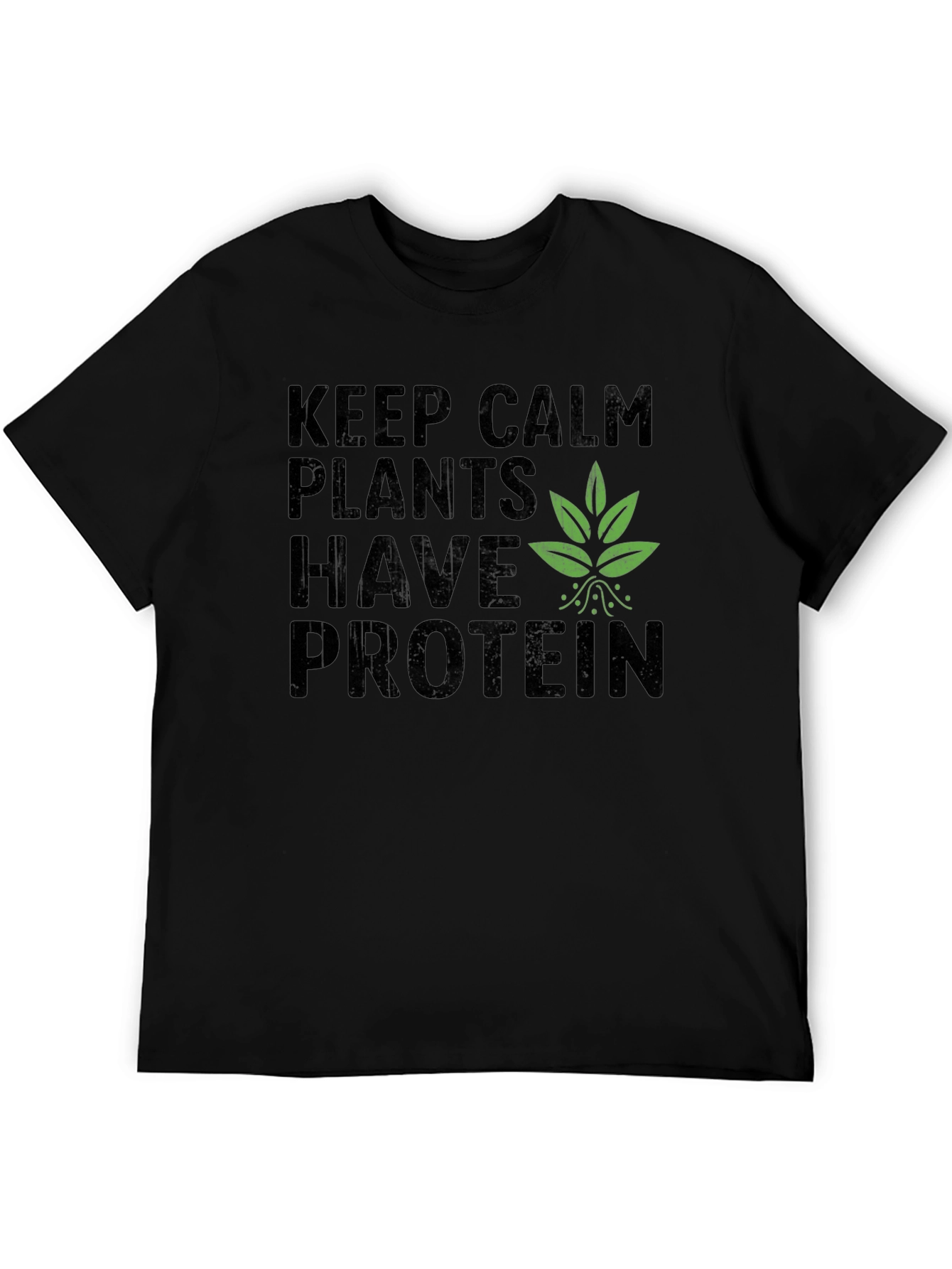 Vegan Protein T-Shirt - Keep Calm Plants Have Protein