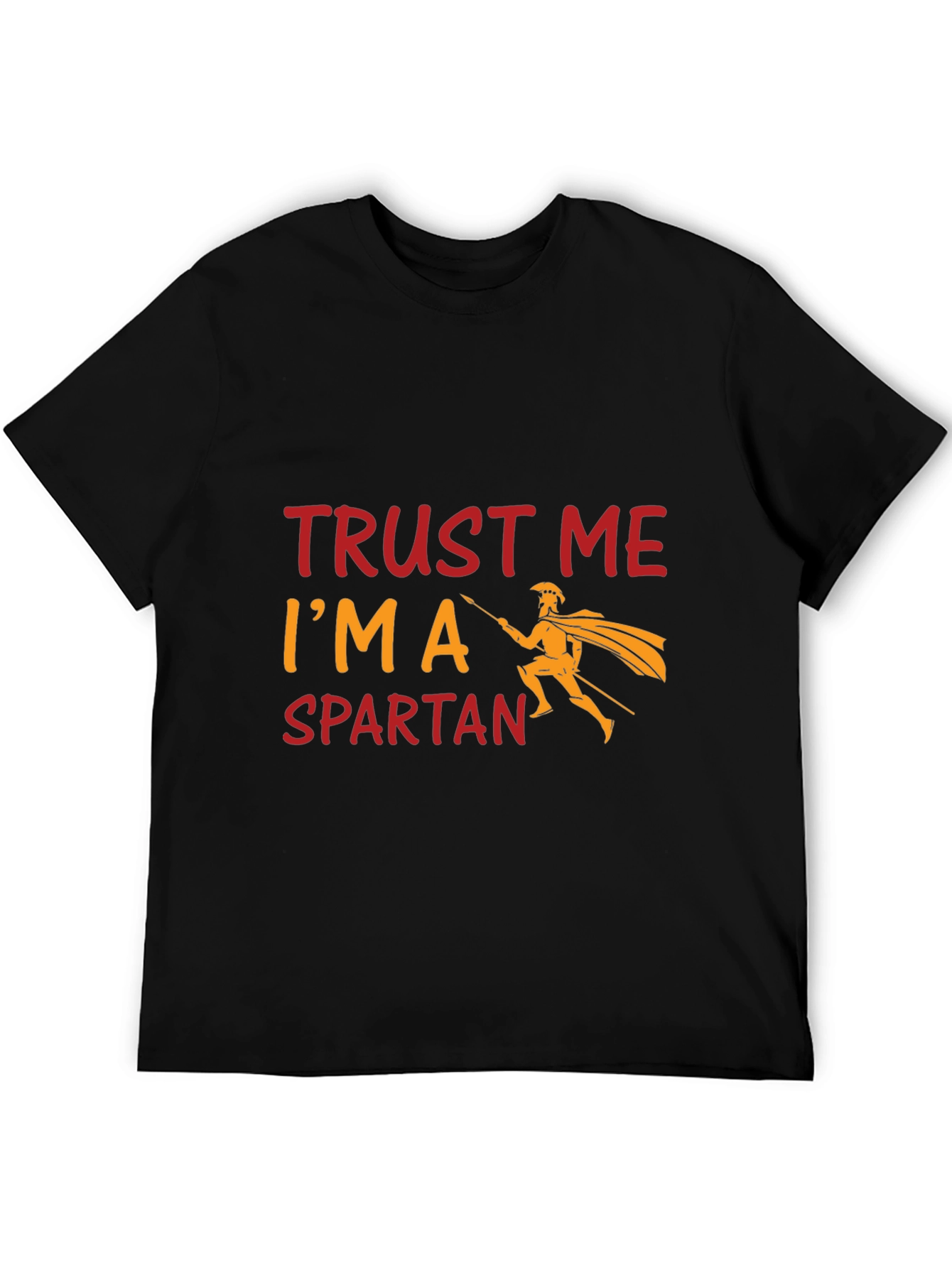 Trust Me Im a Spartan Black T-Shirt
