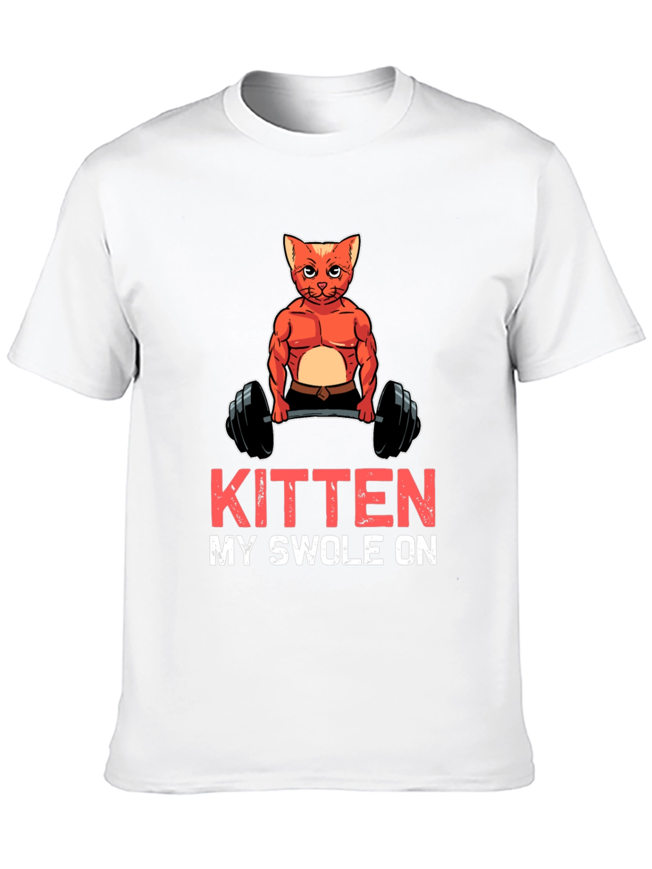 Kitten My Swol On Graphic T-Shirt