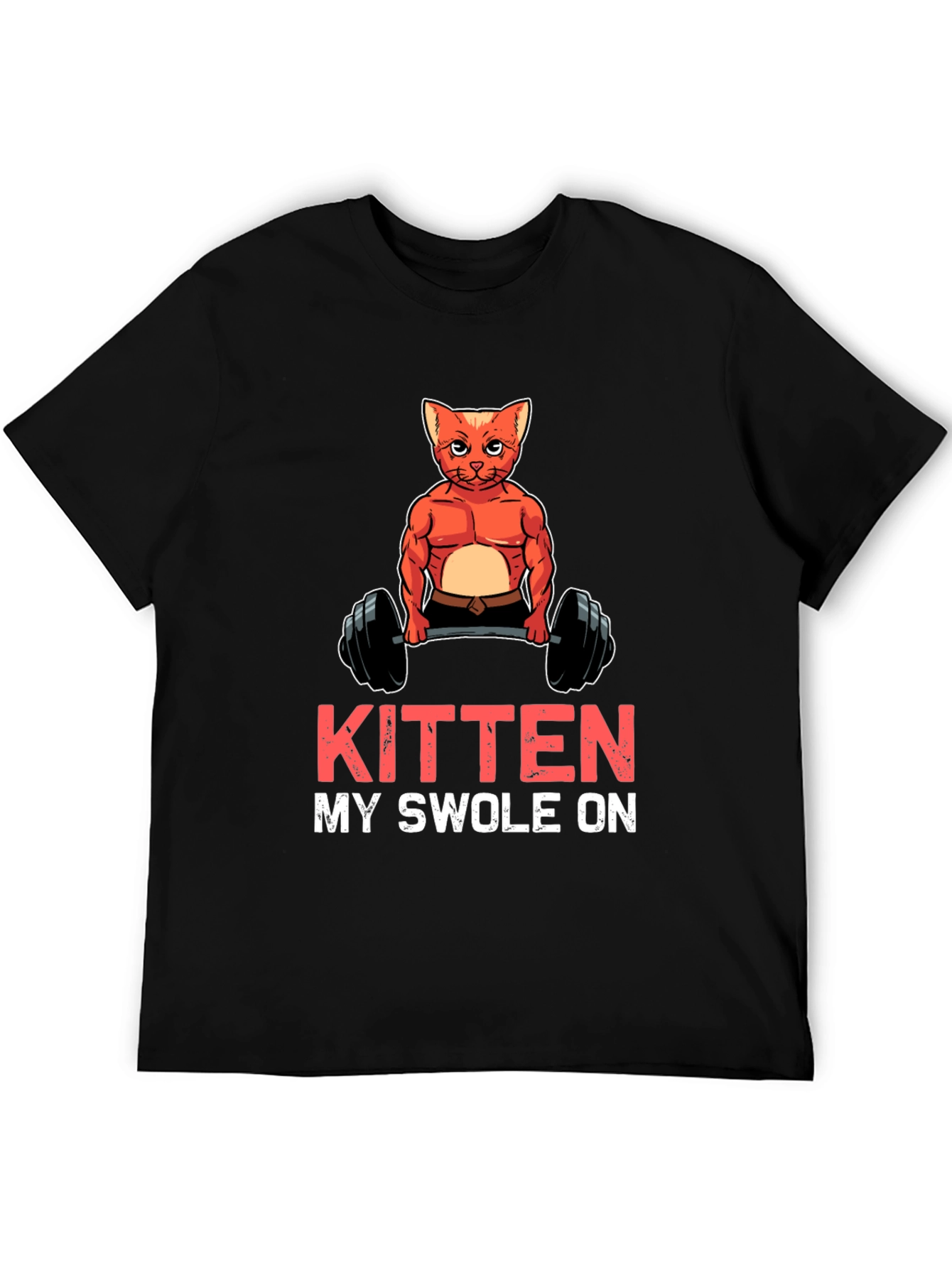Kitten My Swol On Graphic T-Shirt
