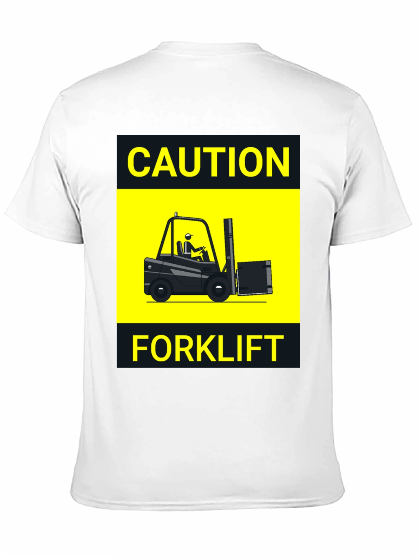 Caution Forklift T-Shirt - Novelty Graphic Tee