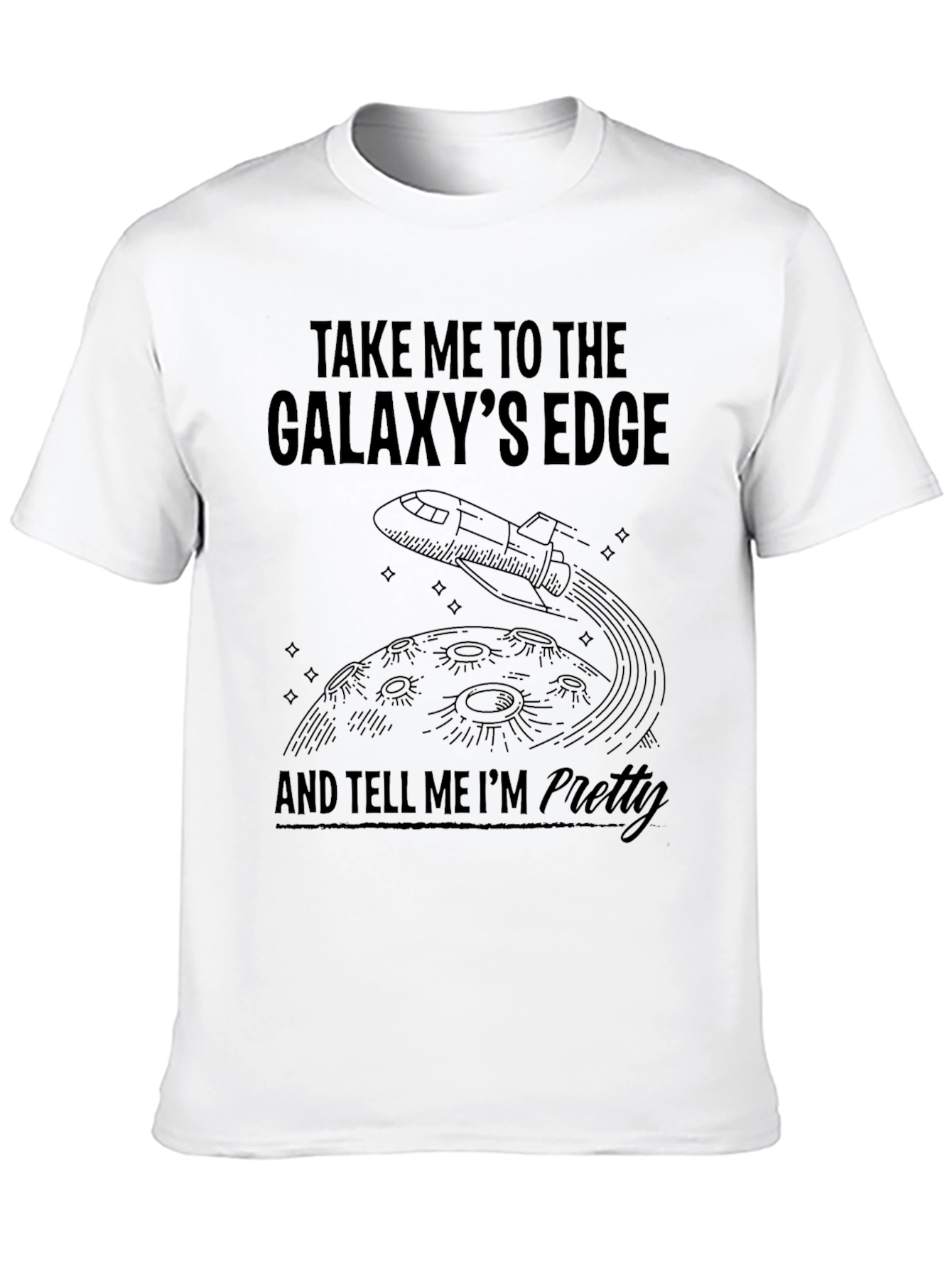 Galaxys Edge T-Shirt - Humorous Space Tee