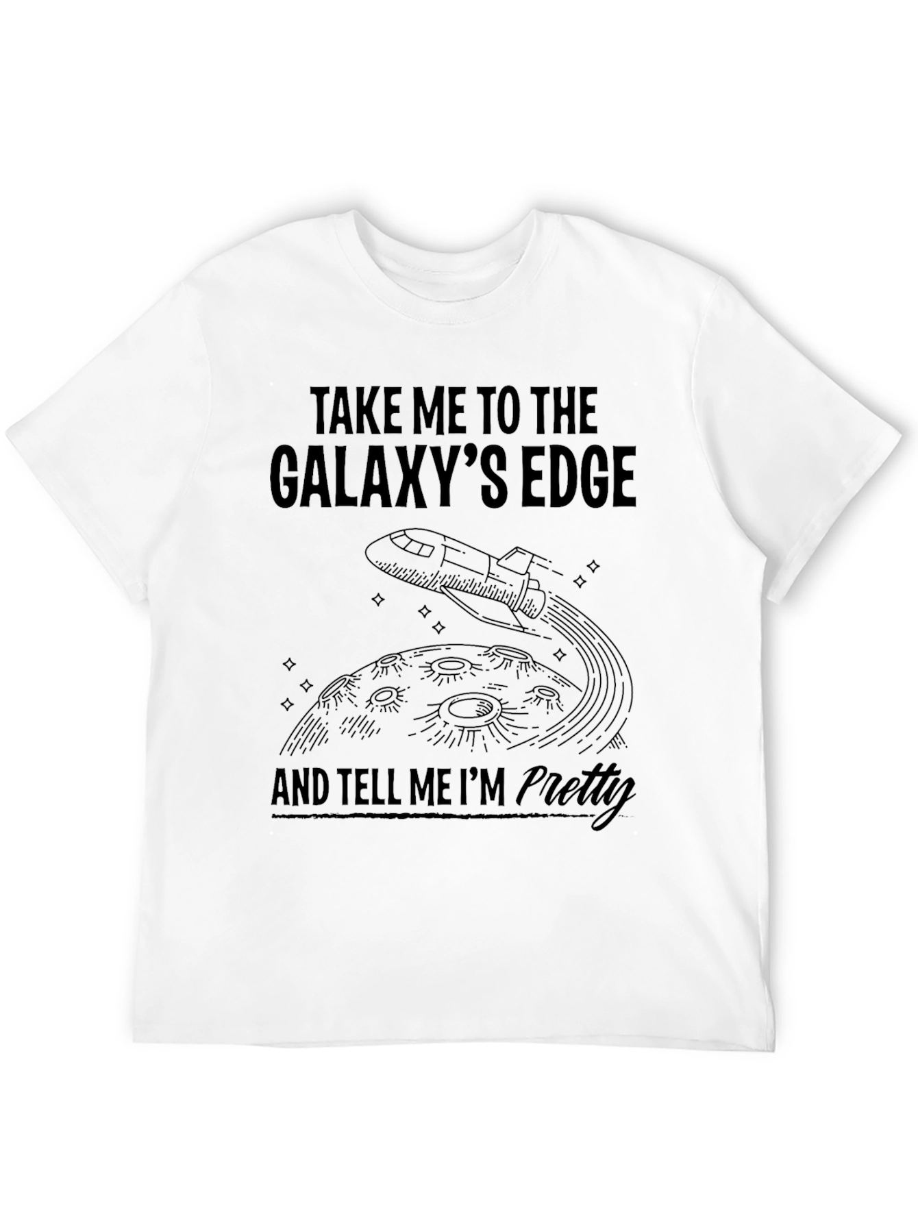 Galaxys Edge T-Shirt - Humorous Space Tee