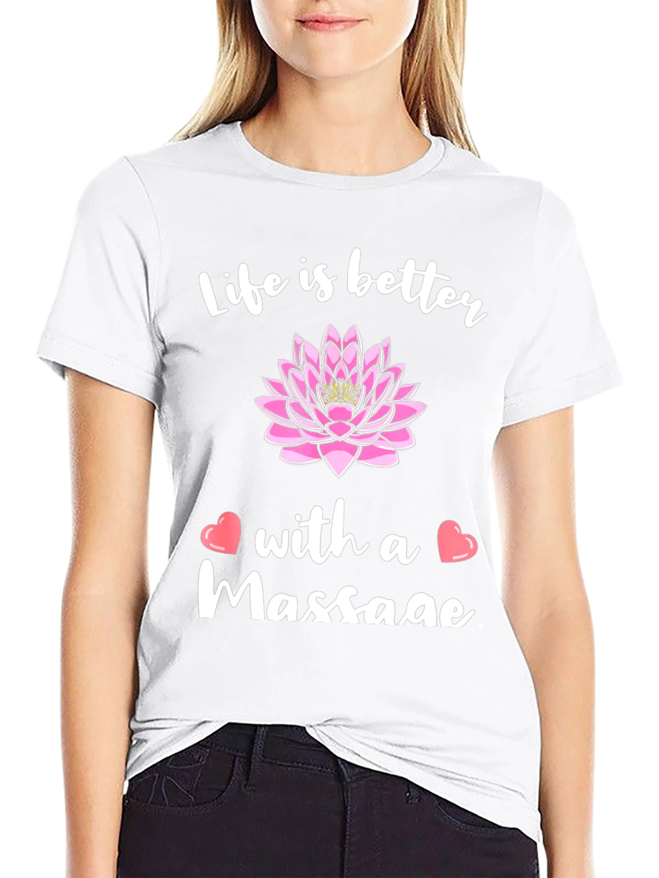 Life is Better with a Massage Graphic T-Shirt