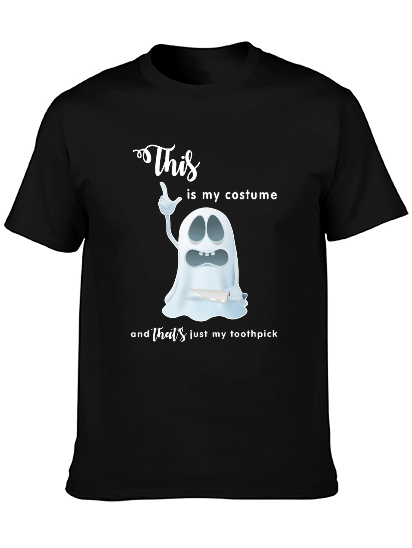 Funny Ghost Costume T-Shirt - Thats Just My Toothpick