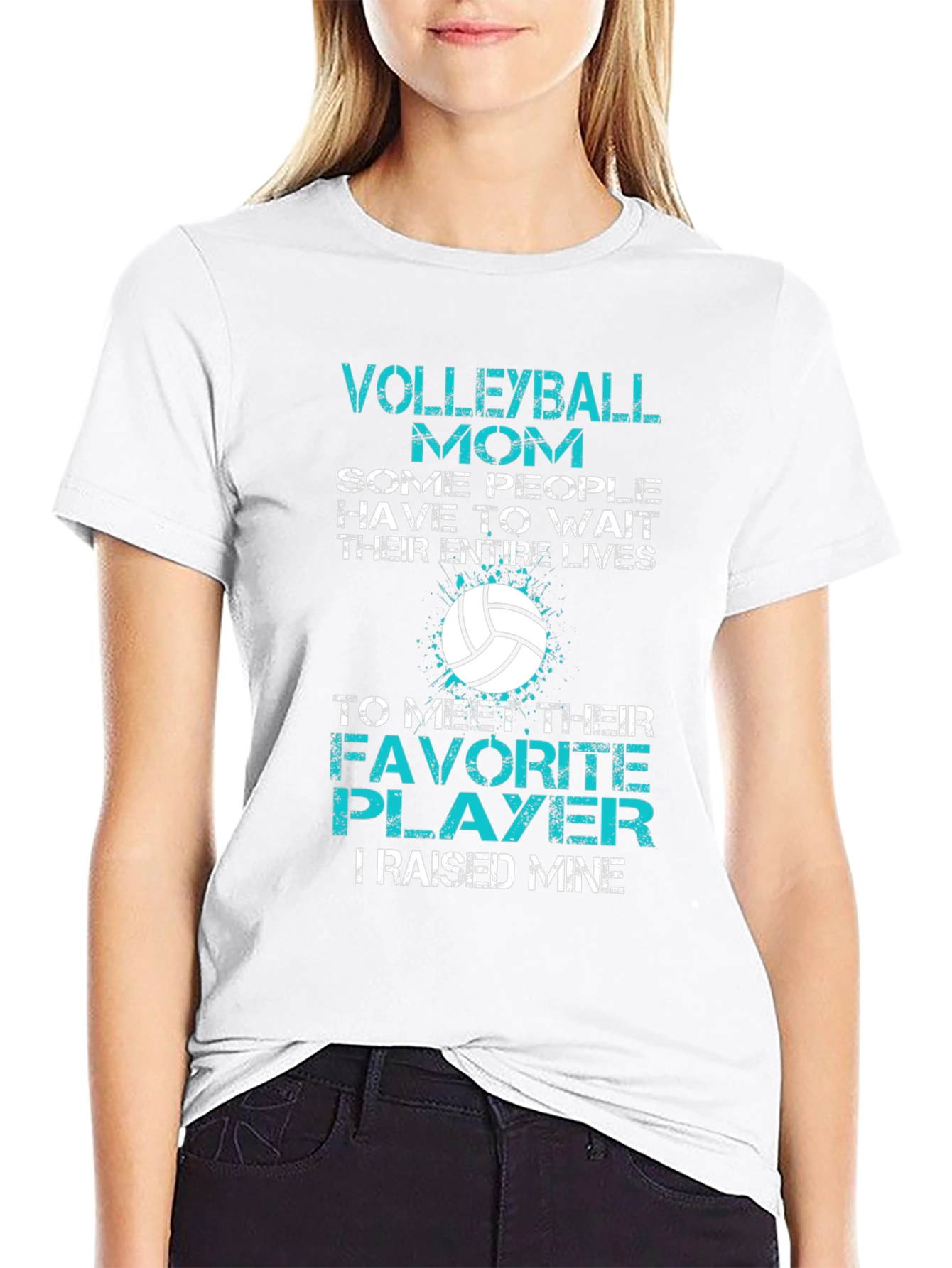 Volleyball Mom T-Shirt - Raised My Favorite Player
