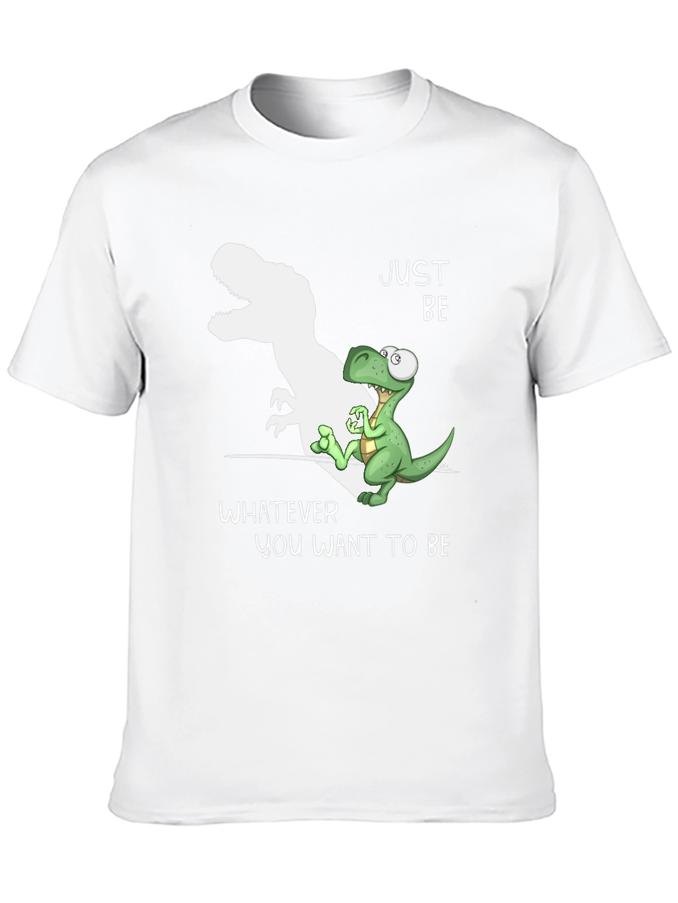 Just Be Dinosaur T-Shirt - Inspirational Graphic Tee